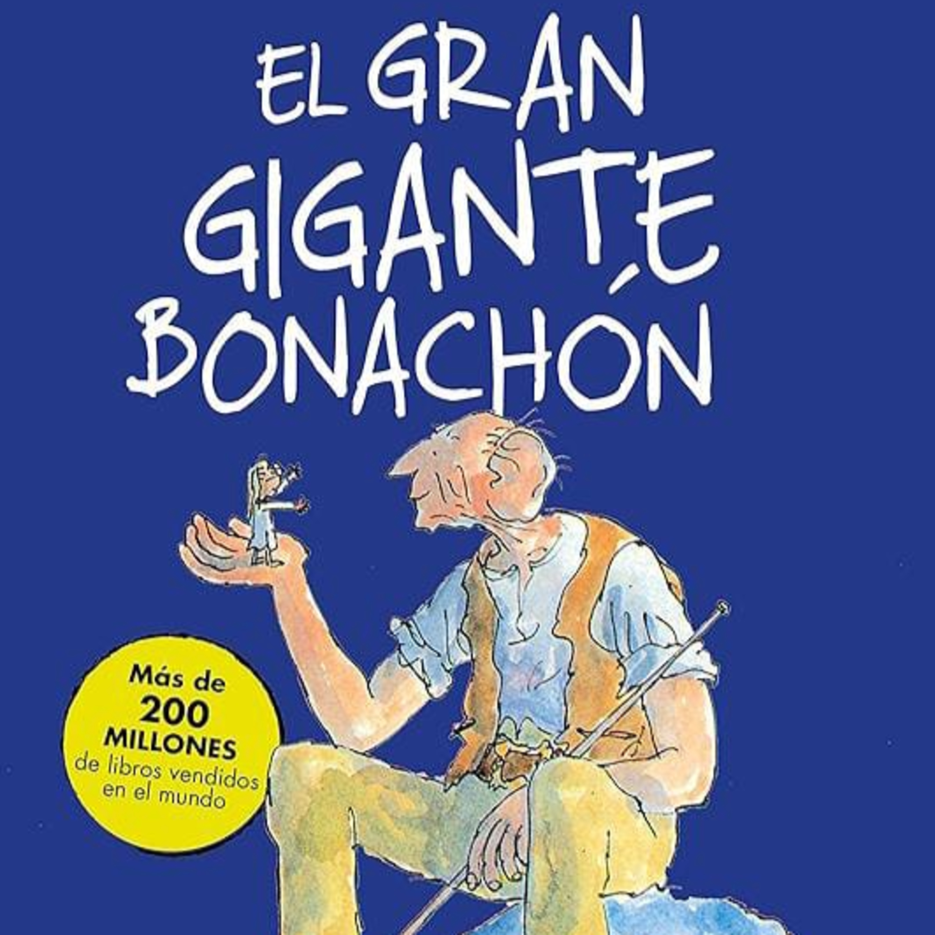 El Gran Gigante Bonachon. Capitulo 5. El GGB