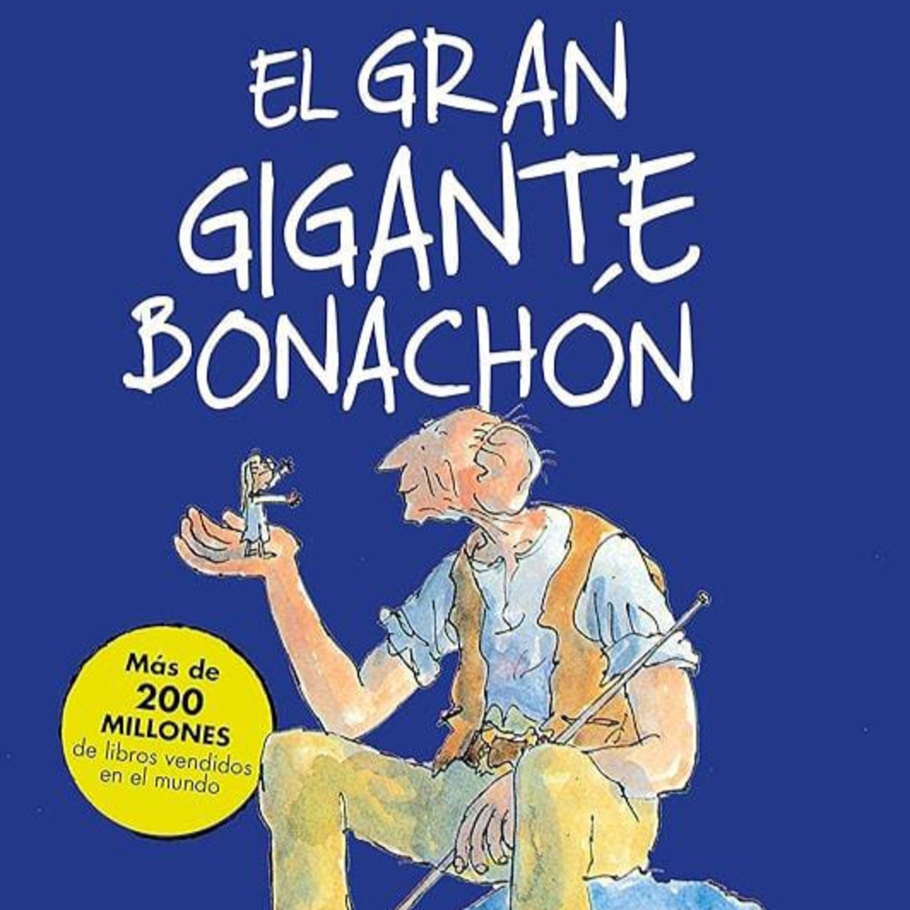 El Gran Gigante Bonachon. Capitulo 7. Las Orejas Maravillosas