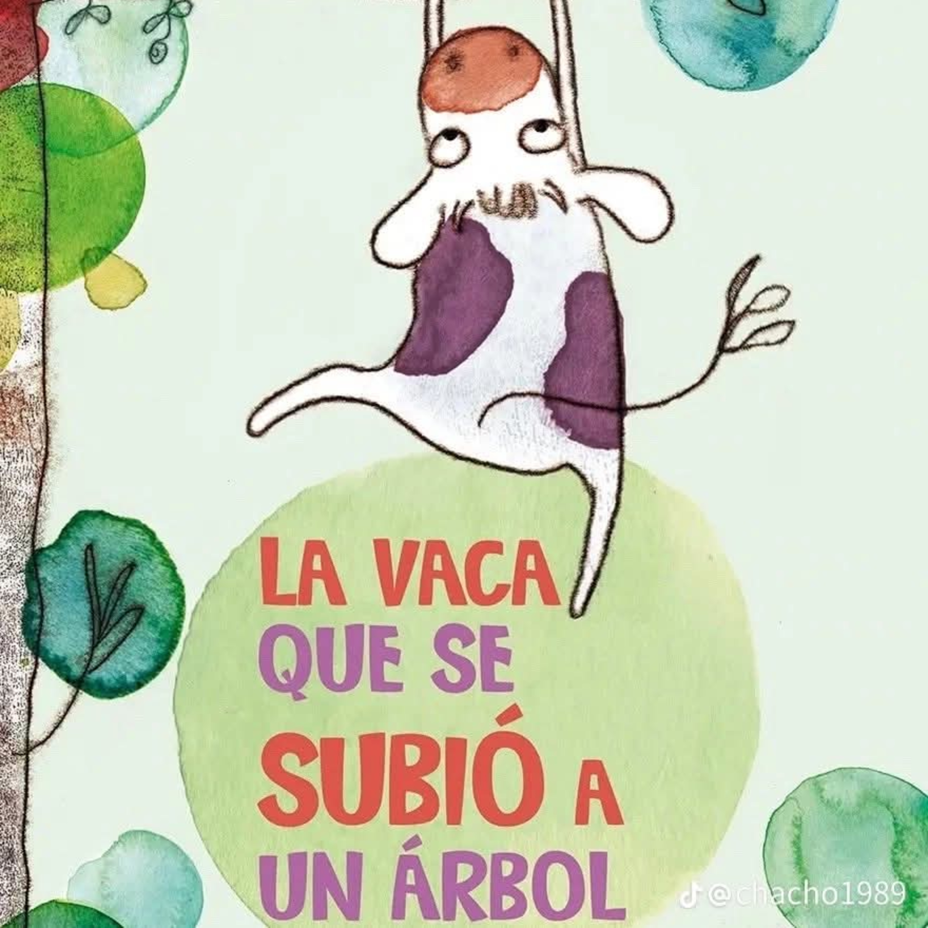 La vaca que se subió a un árbol