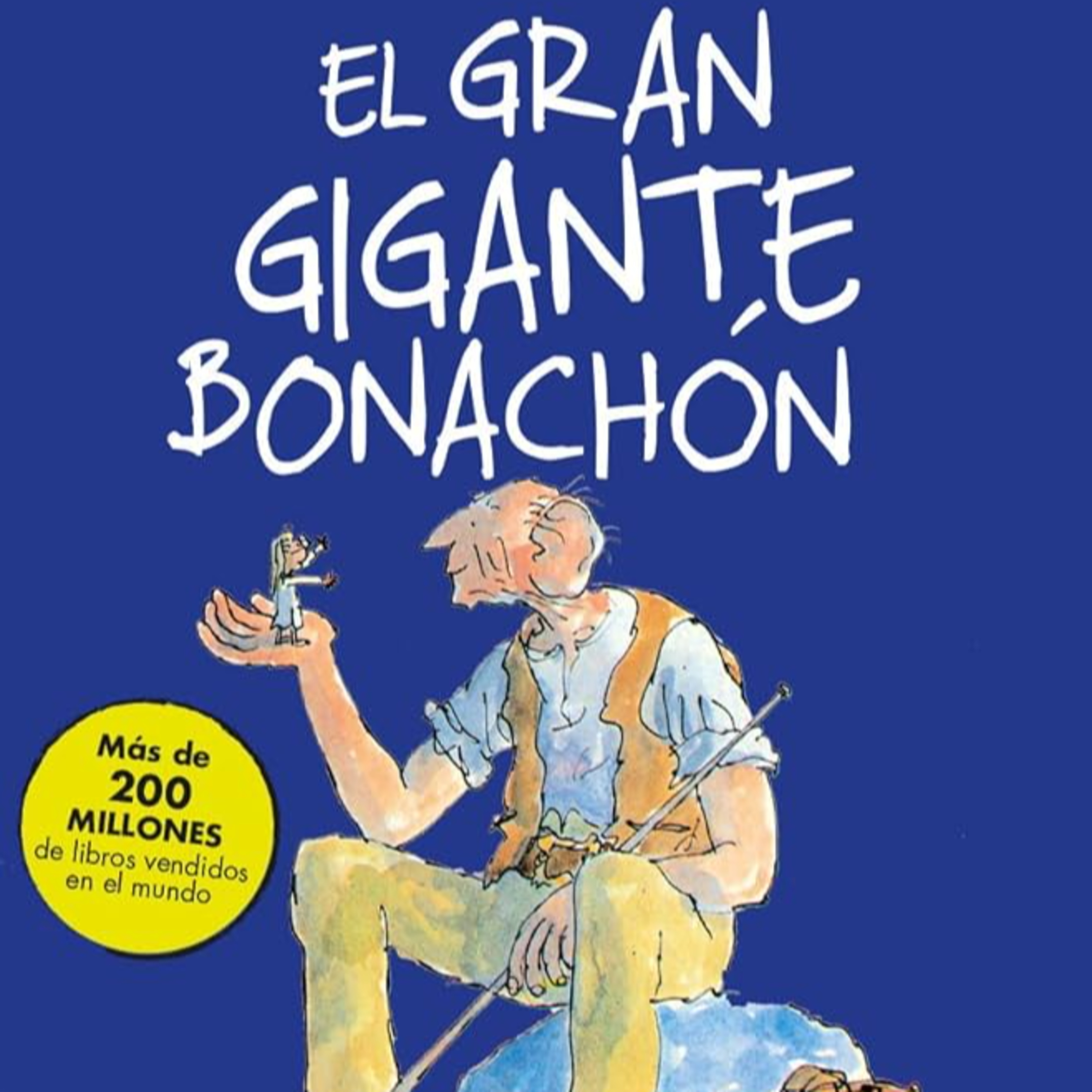 El Gran Gigante Bonachon. Capitulo 22. La captura episode artwork