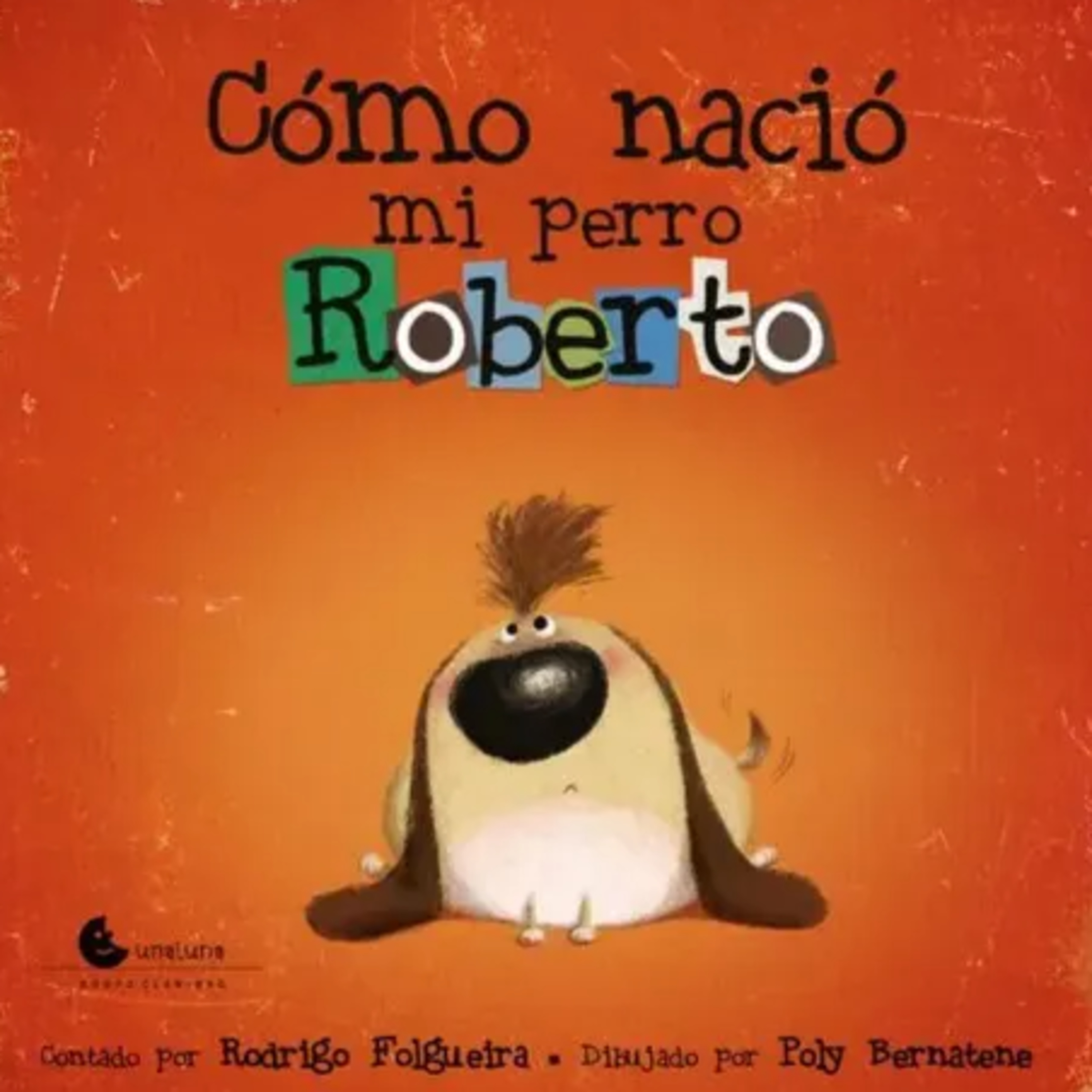 Como nacio mi perro Roberto? episode artwork