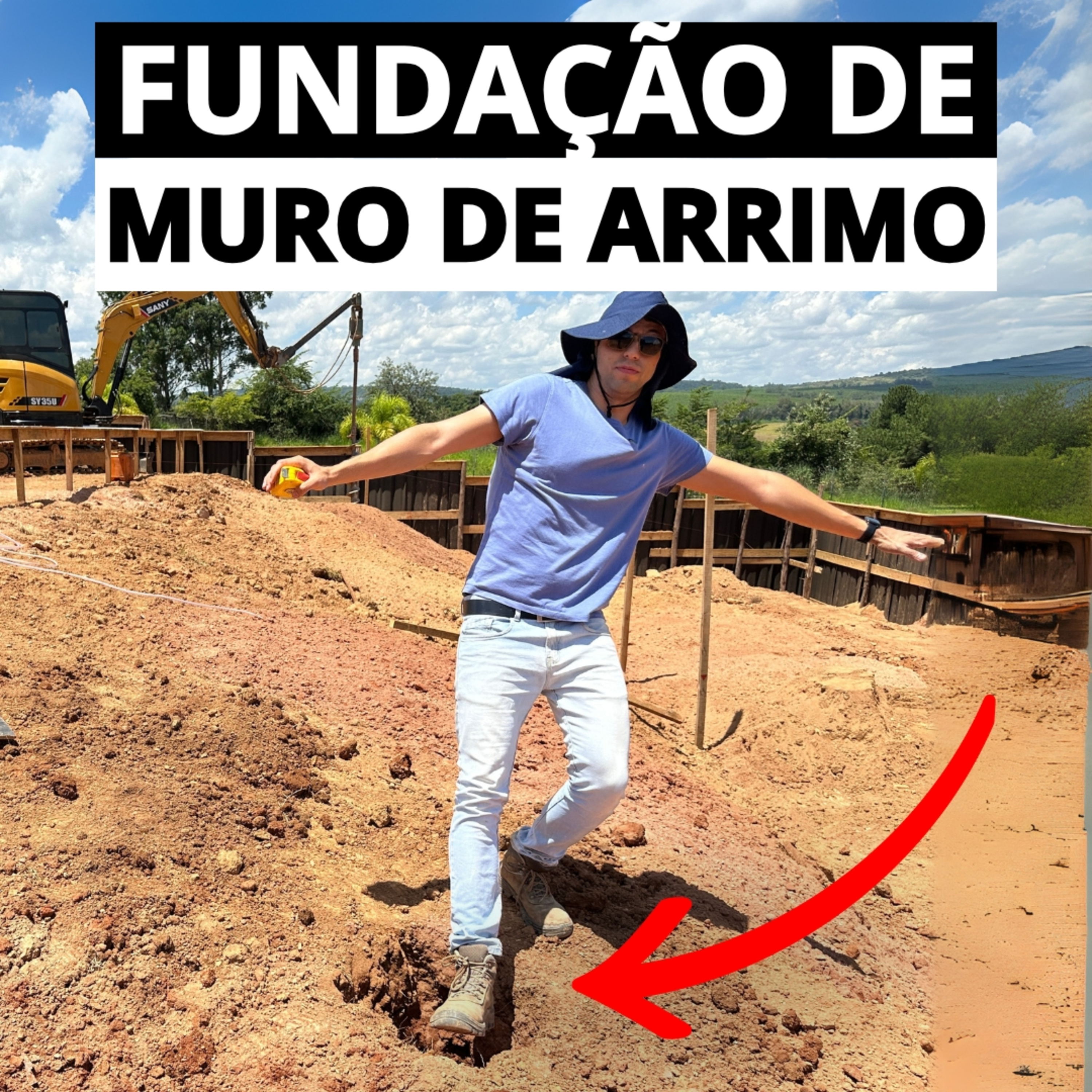 Como fazer a FUNDAÇÃO de um MURO de ARRIMO SEGURO?
