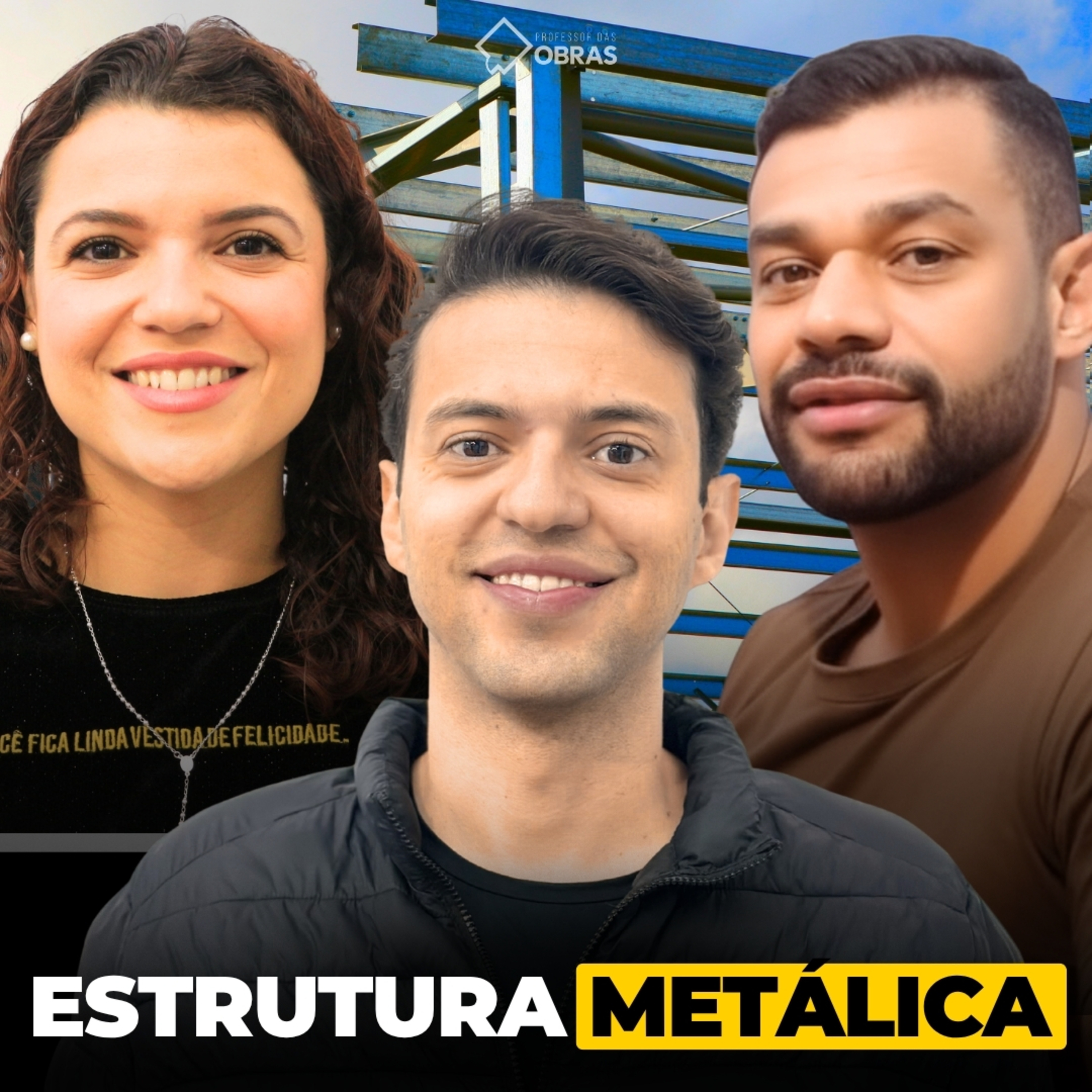 O que você precisa saber sobre ESTRUTURA METÁLICA antes de construir? episode artwork