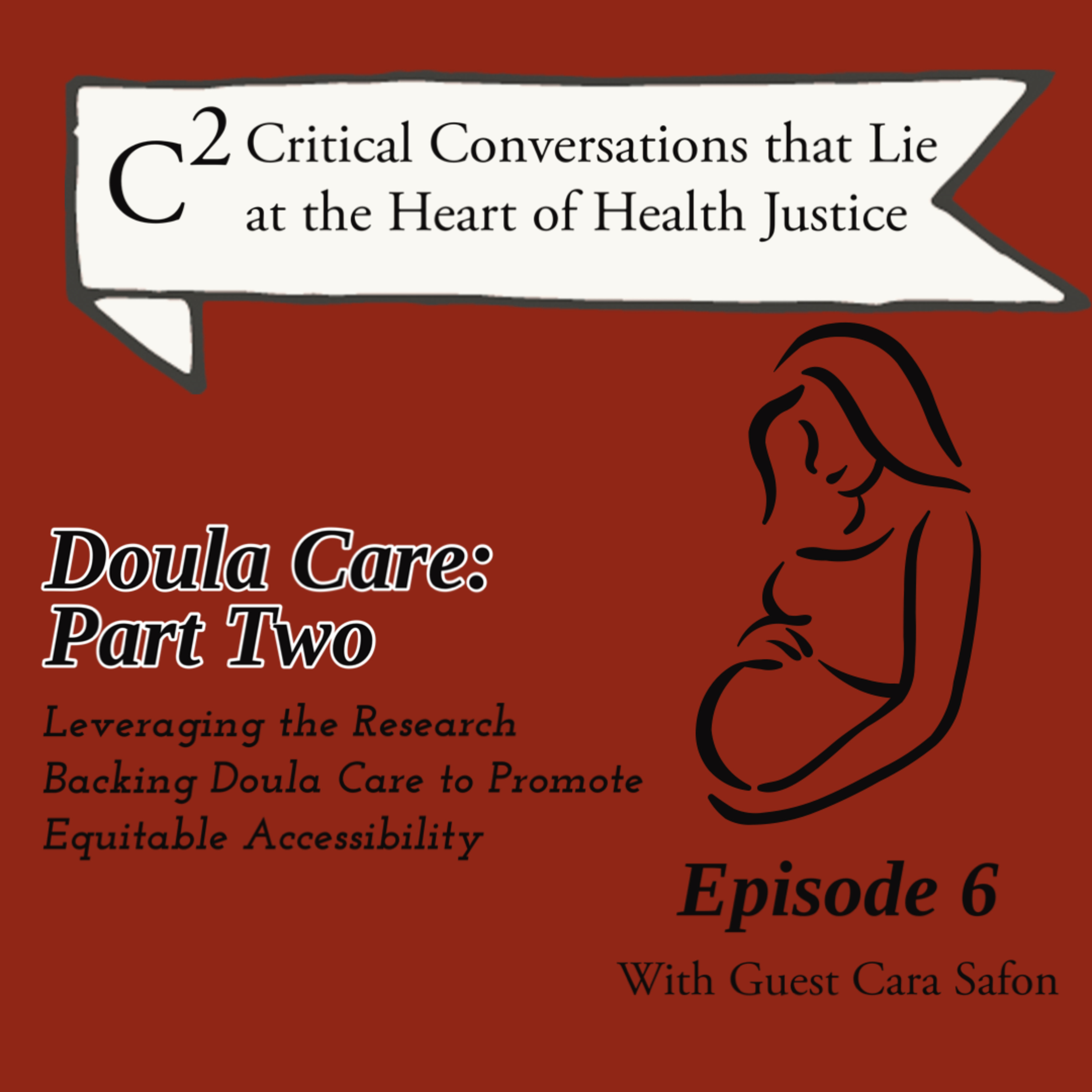 C2: Critical Conversations that Lie at the Heart of Health Justice