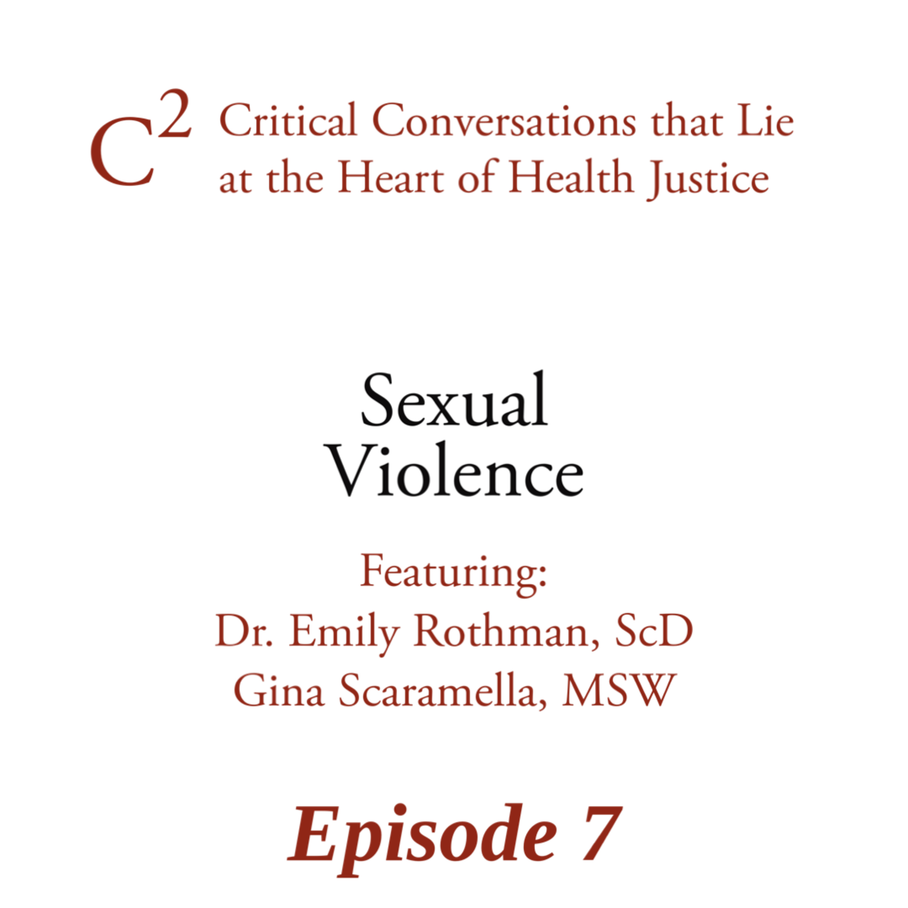 C2: Critical Conversations that Lie at the Heart of Health Justice