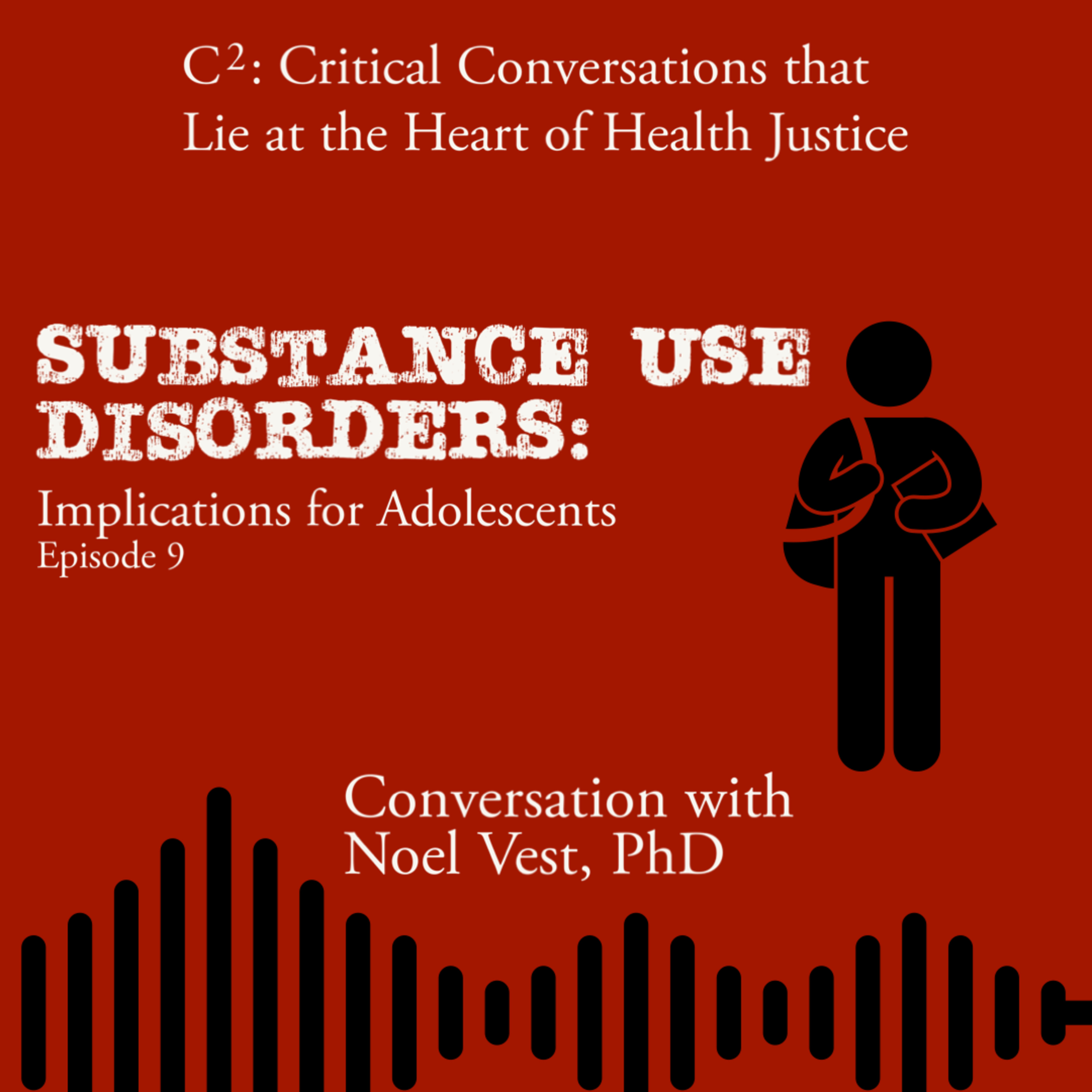 C2: Critical Conversations that Lie at the Heart of Health Justice
