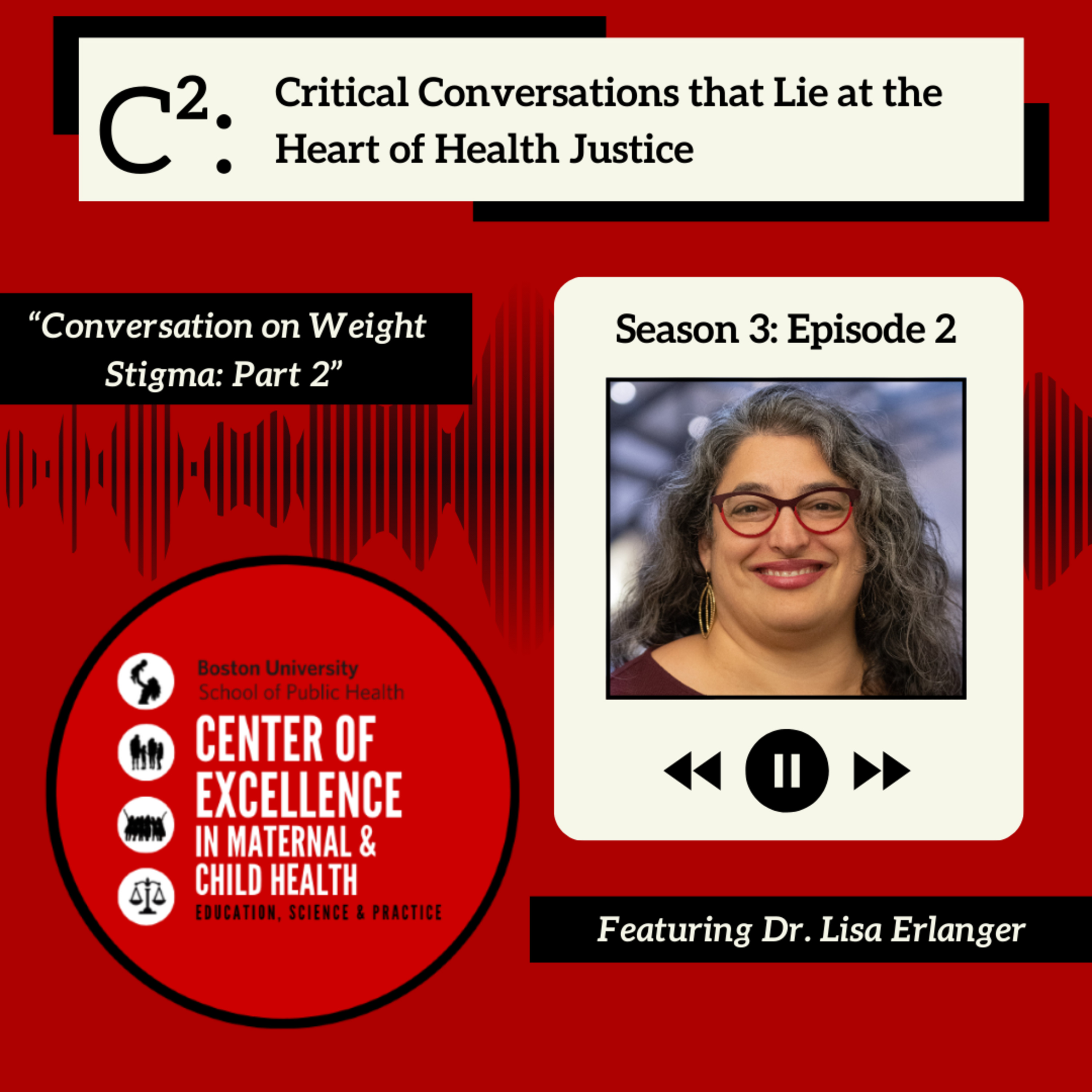 C2: Critical Conversations that Lie at the Heart of Health Justice