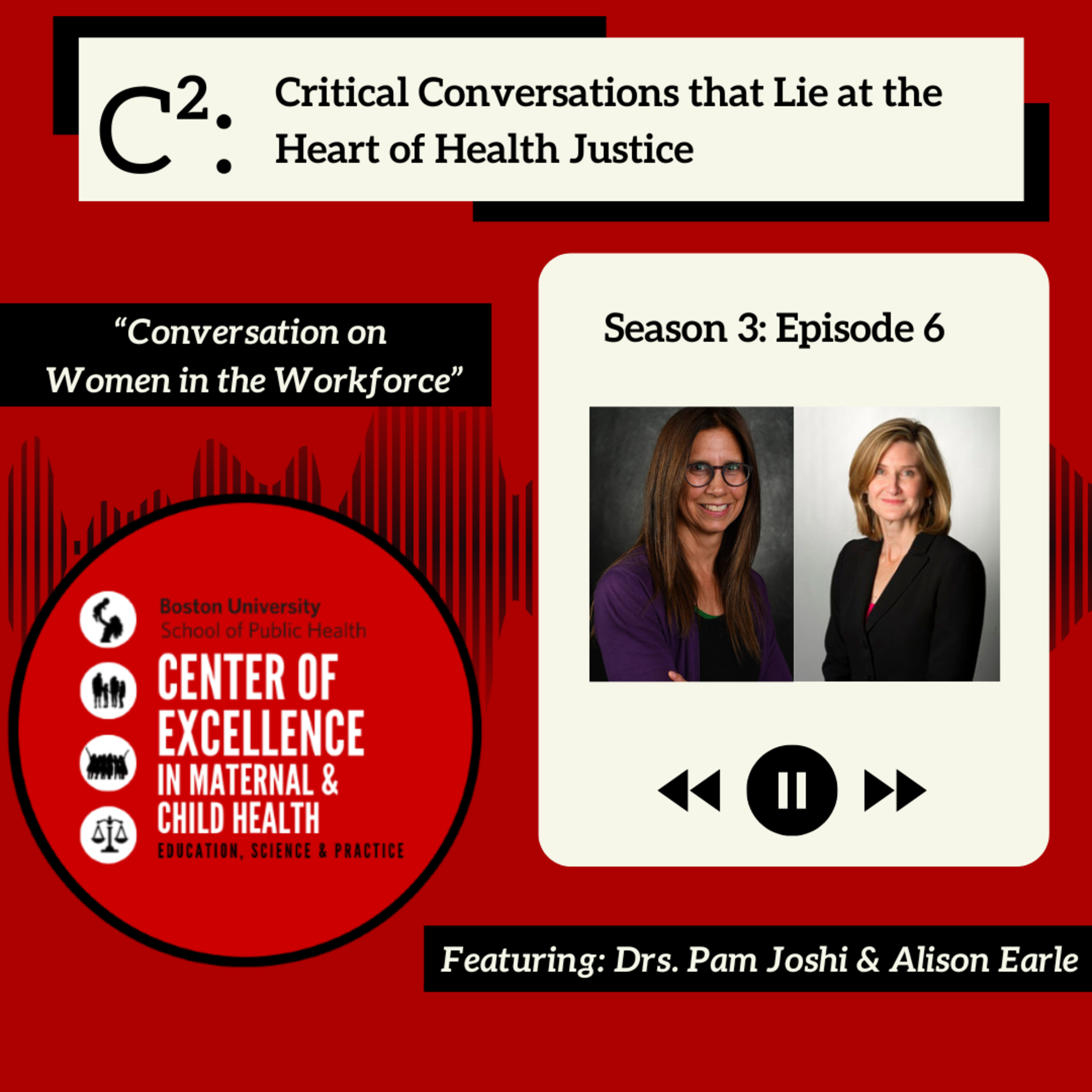 C2: Critical Conversations that Lie at the Heart of Health Justice