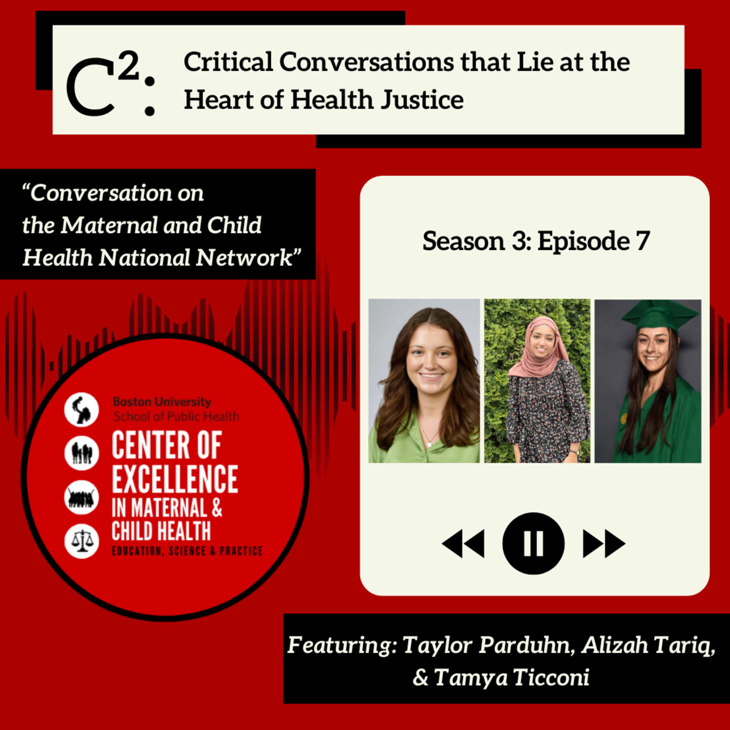 C2: Critical Conversations that Lie at the Heart of Health Justice