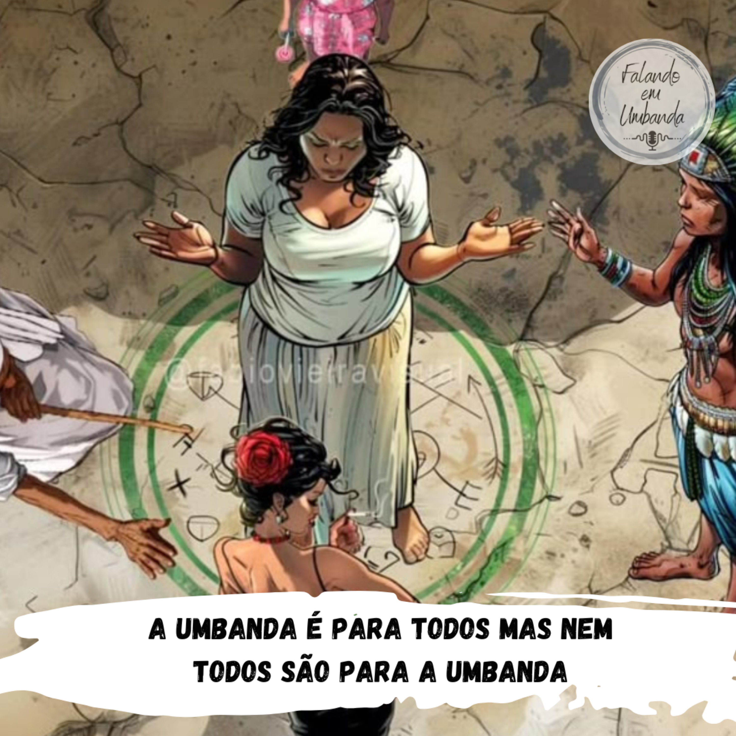 A Umbanda é para todos mas nem todos são para a Umbanda