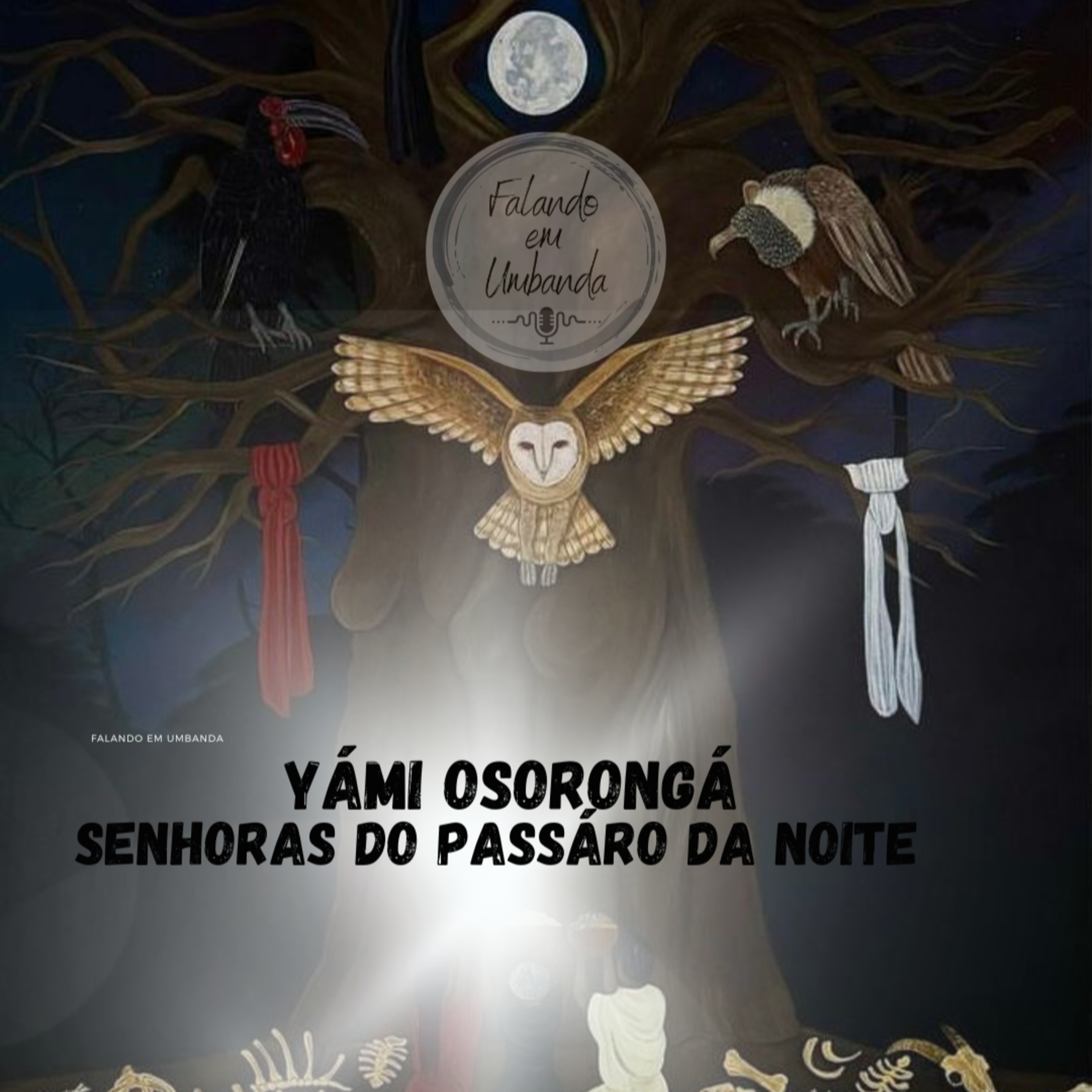 Yámi Osorongá - Senhoras do pássaro da noite