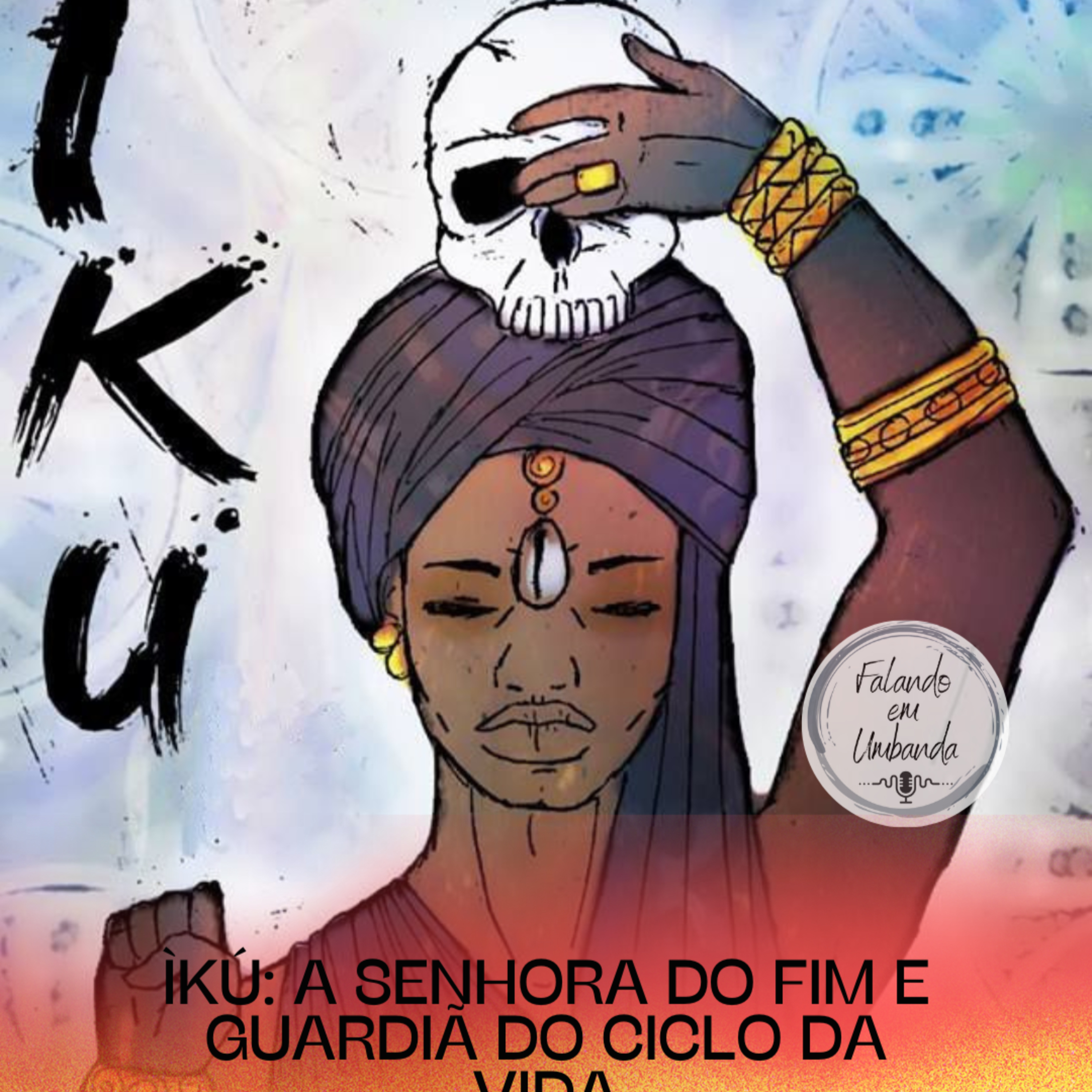 Ìkú: A Senhora do Fim e Guardiã do Ciclo da Vida