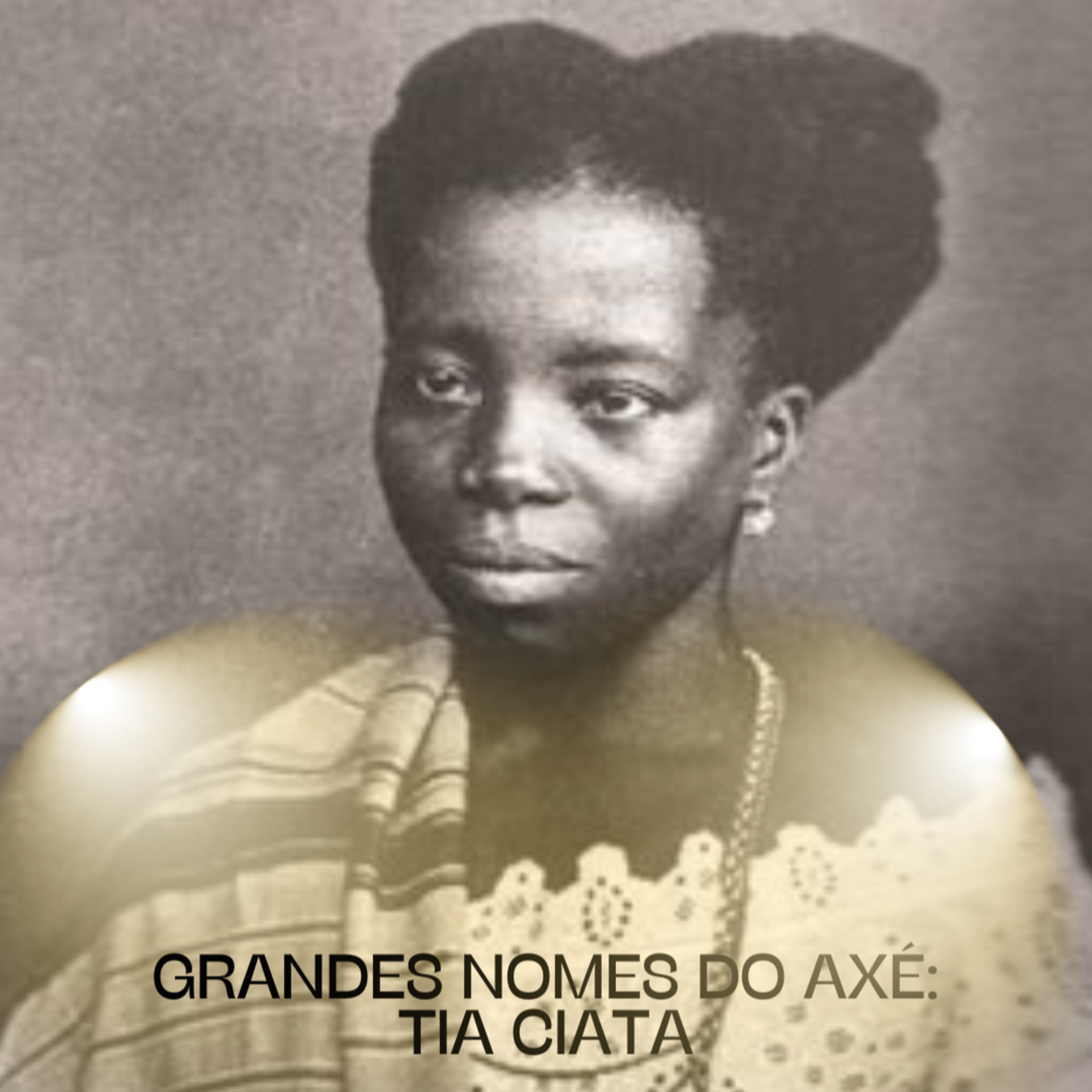 Grandes nomes do axé - Tia Ciata