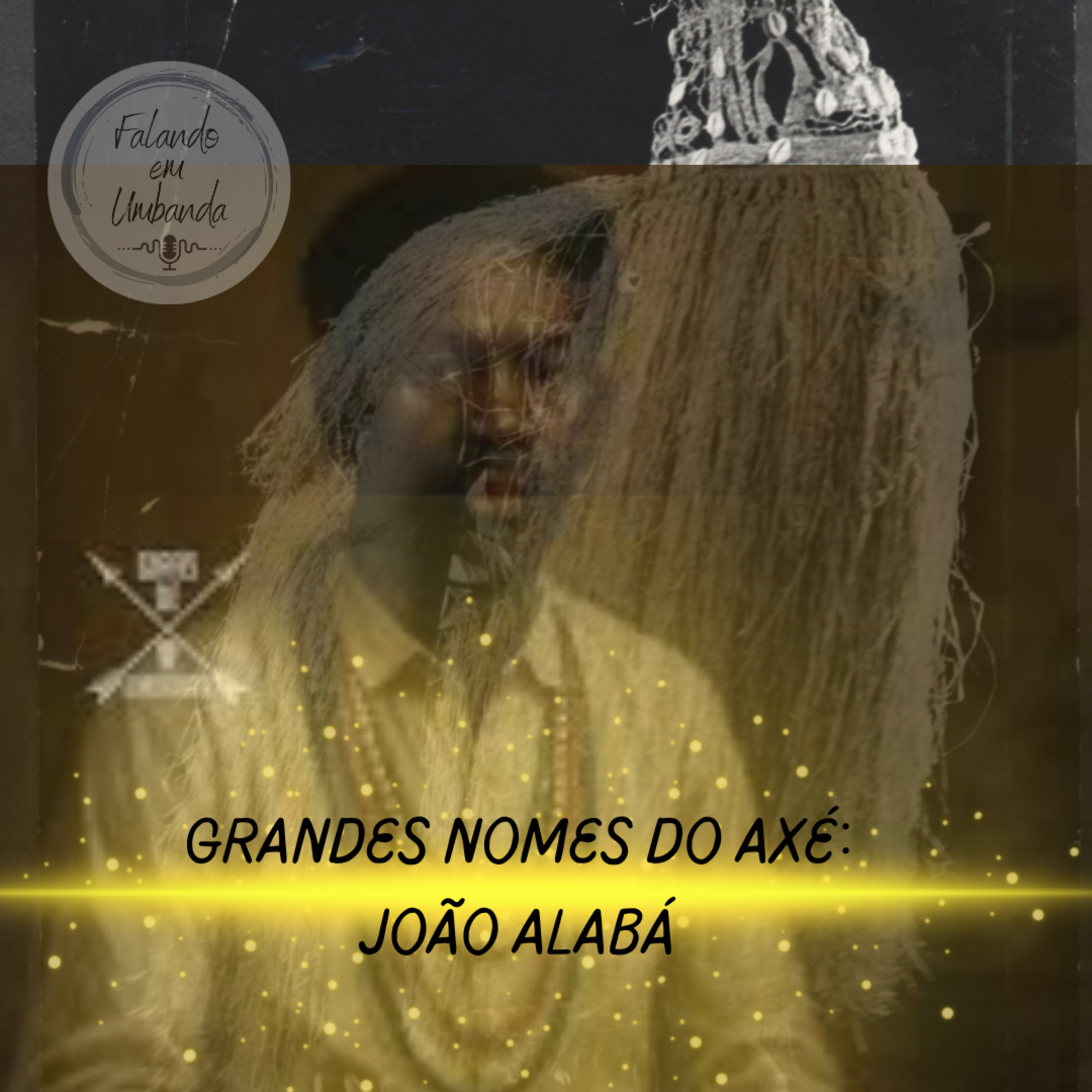 Grandes nomes do axé - João Alabá