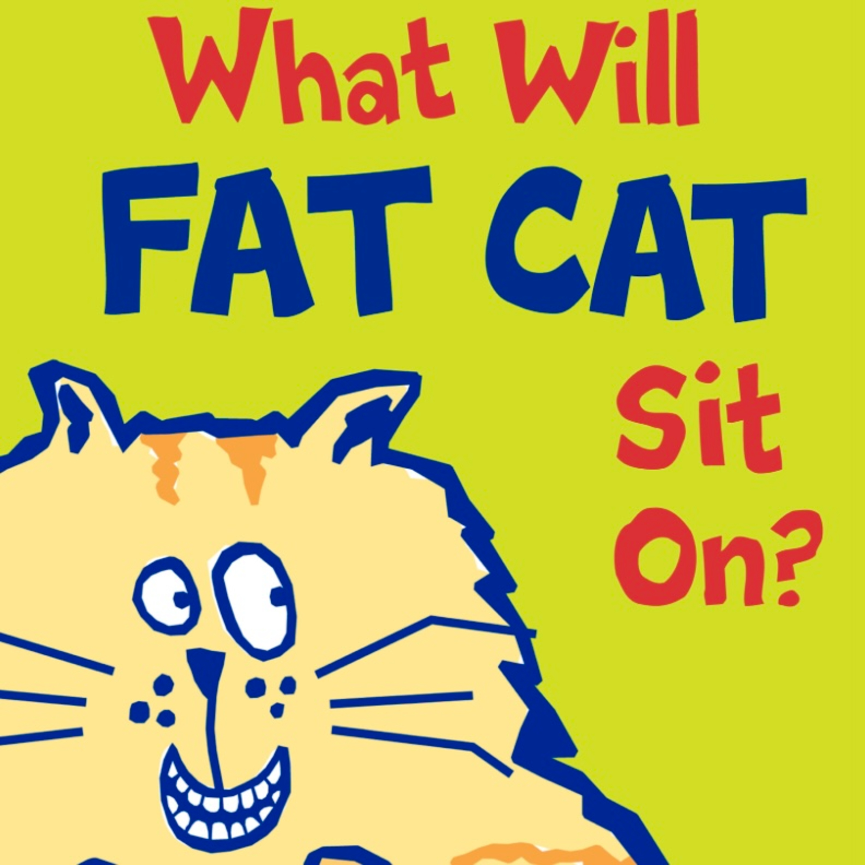 🐱 What Will Fat Cat Sit On? 🐱 Stories for Kids Read Aloud [ READ ALONG VIDEO ON SPOTIFY ]