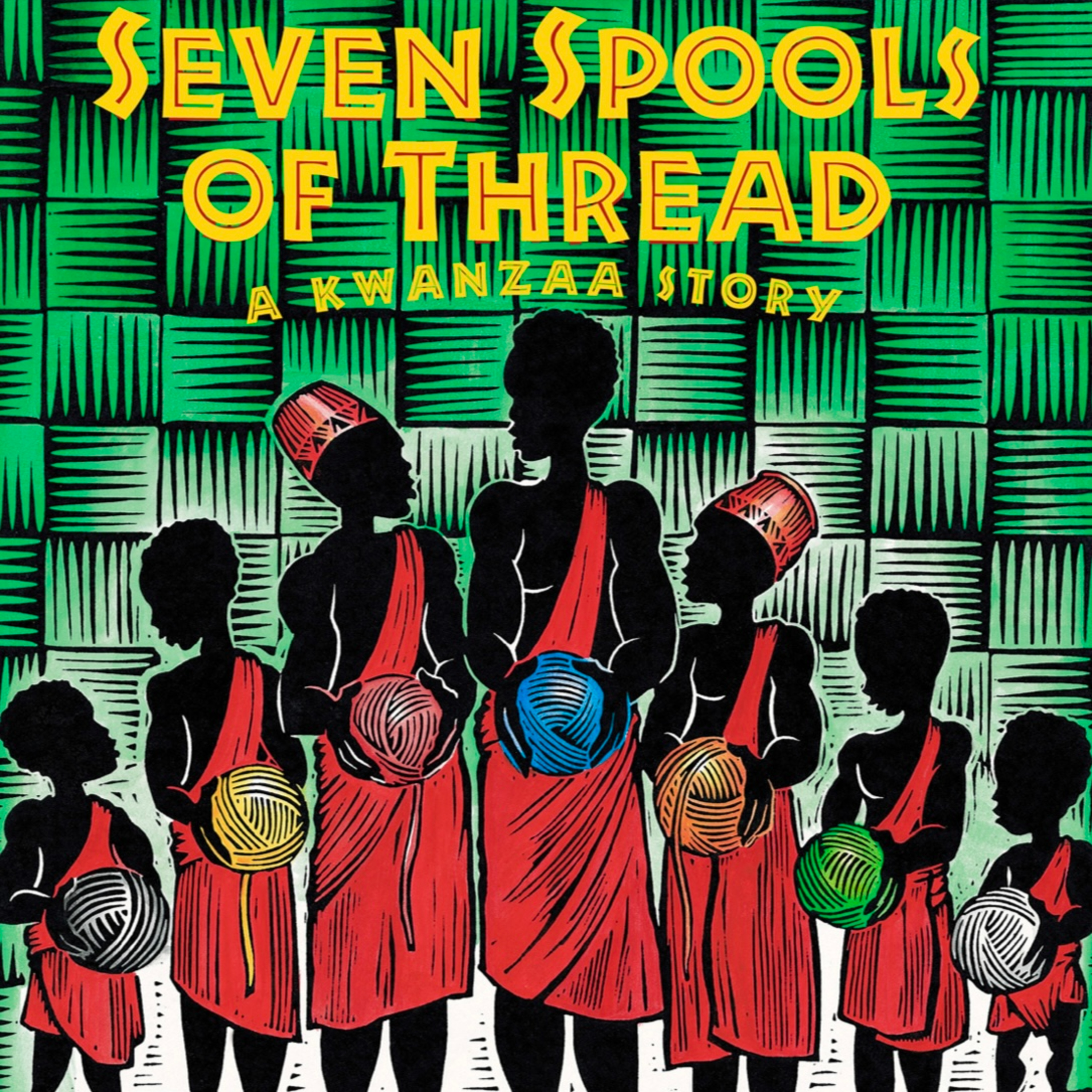 🧵 Seven Spools of Thread A Kwanzaa Story 🧵 Stories for Kids Read Aloud [ READ ALONG VIDEO ON SPOTIFY ]