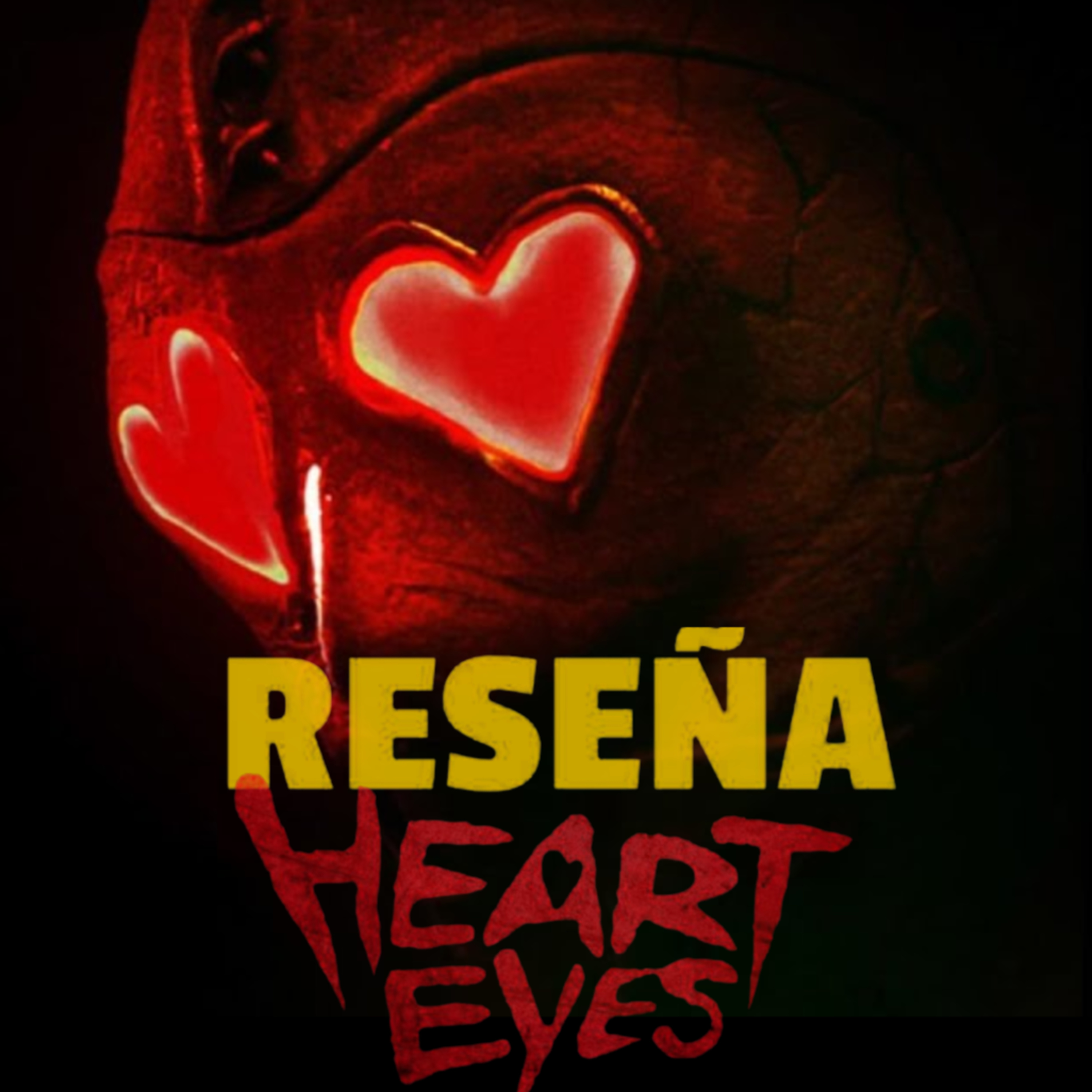 Heart Eyes (2025) Reseña episode artwork