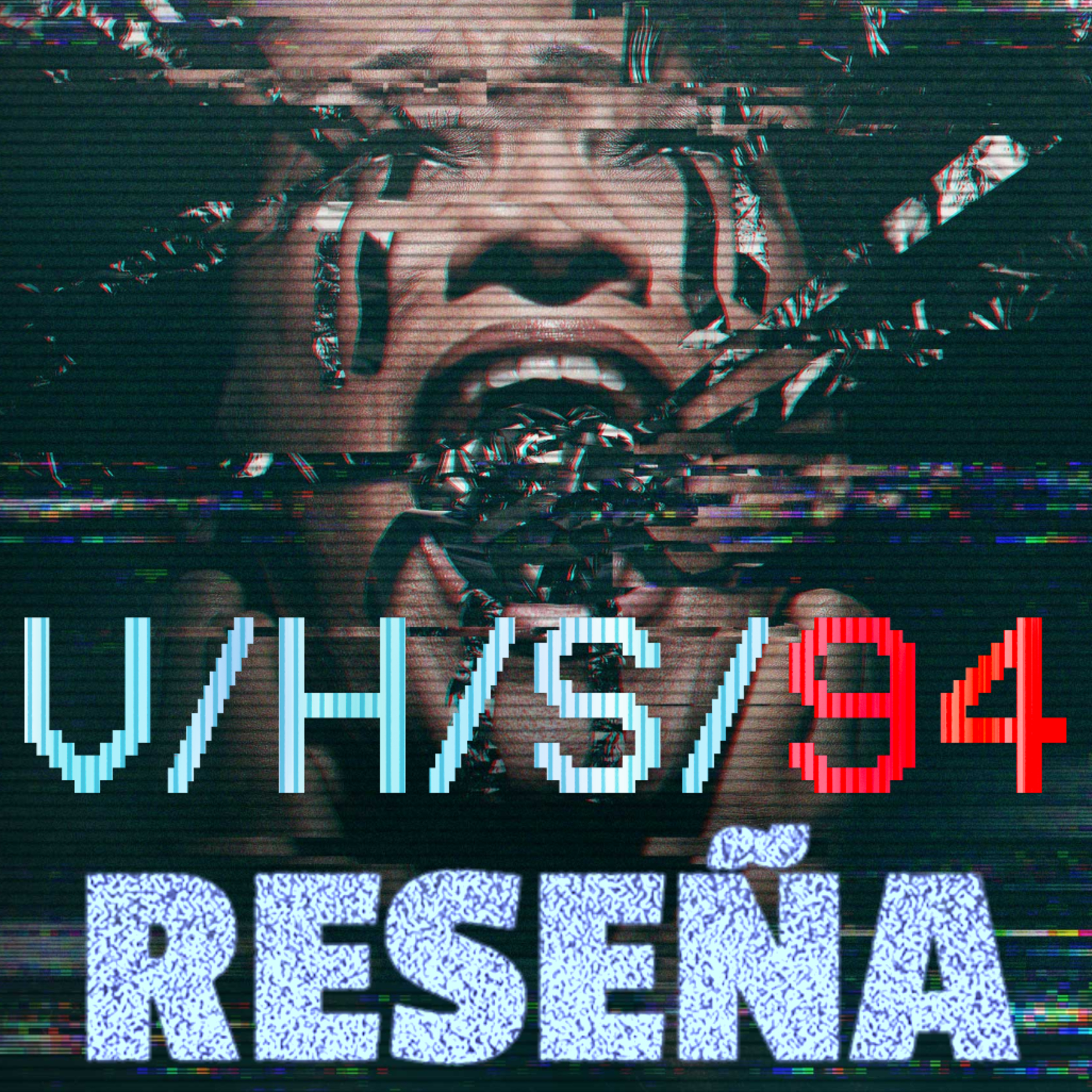 V/H/S/94 (2021) ¿La mejor de la franquicia? episode artwork