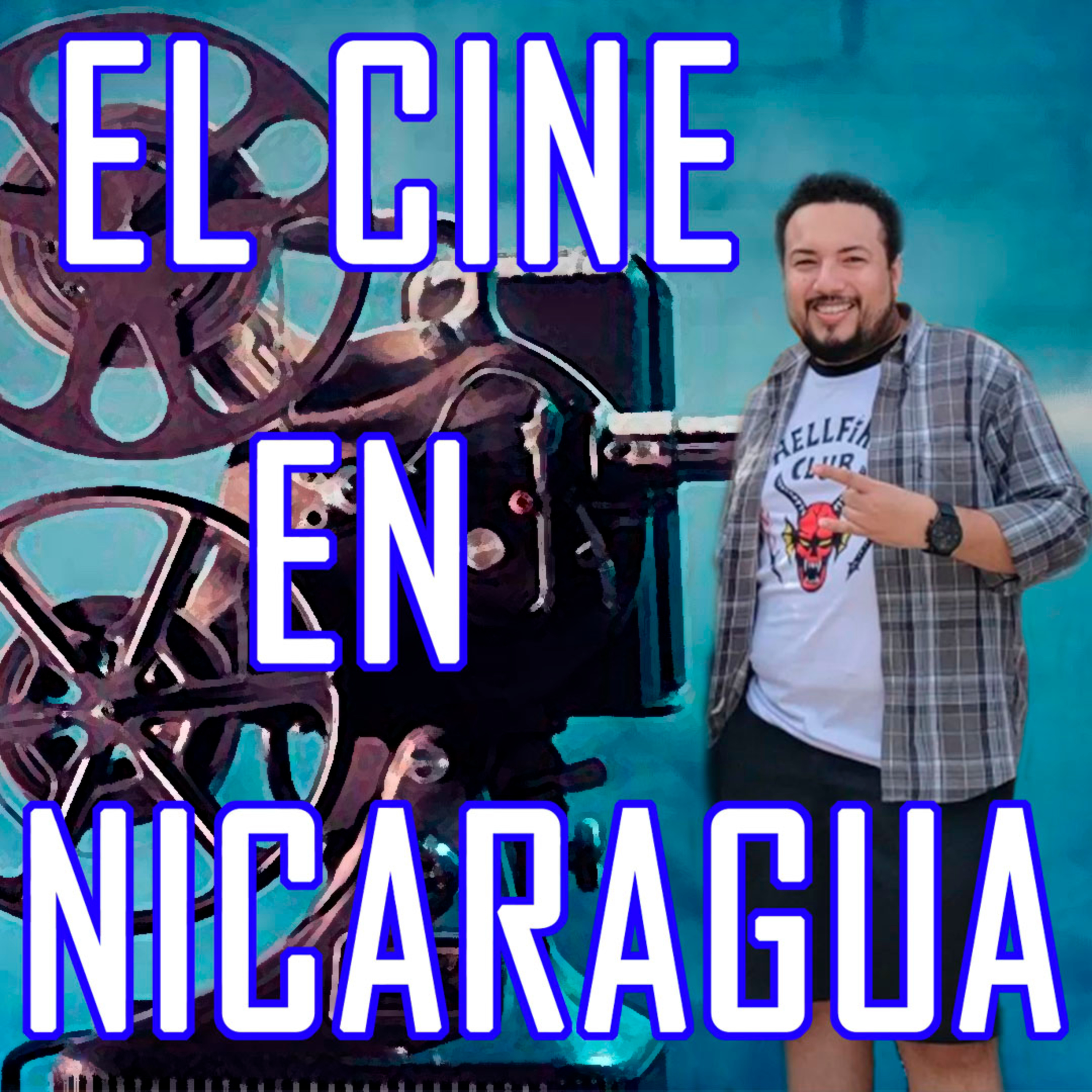 Ep. 22: La Cultura del Cine en Nicaragua (con AfroSnake) - El Podcast de Charly