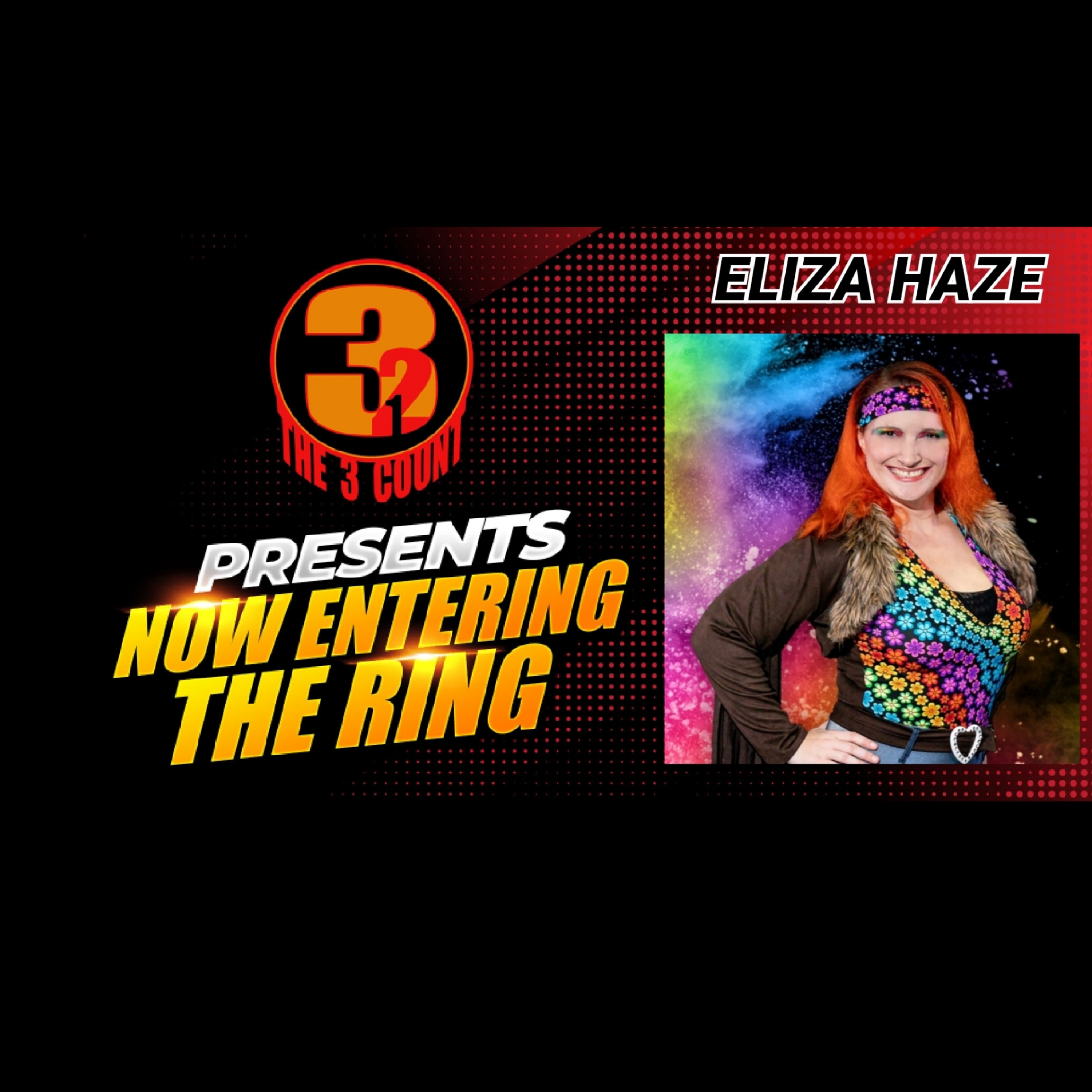 ELIZA HAZE IS NOW ENTERING THE RING  episode artwork
