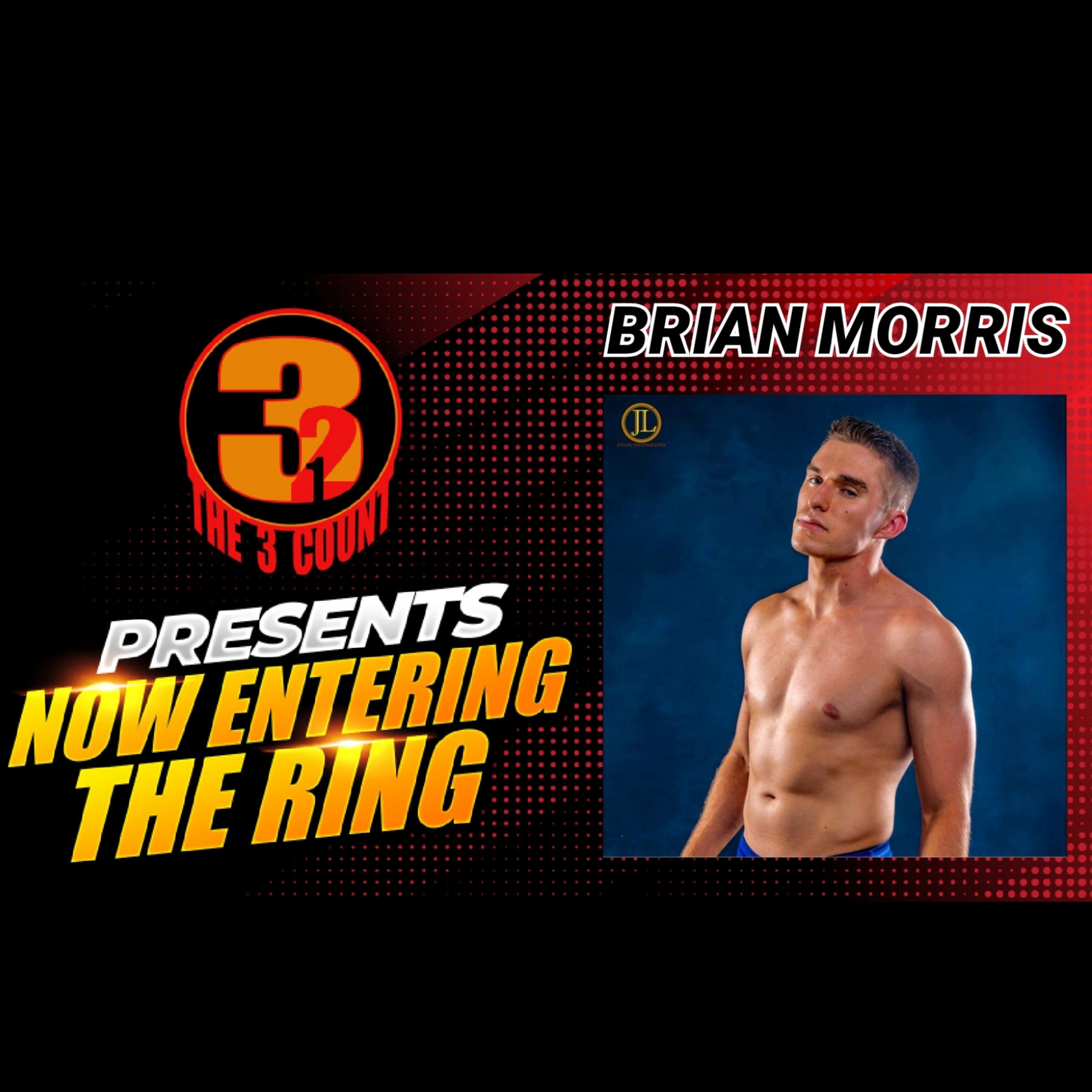 BRIAN MORRIS IS NOW ENTERING THE RING  episode artwork