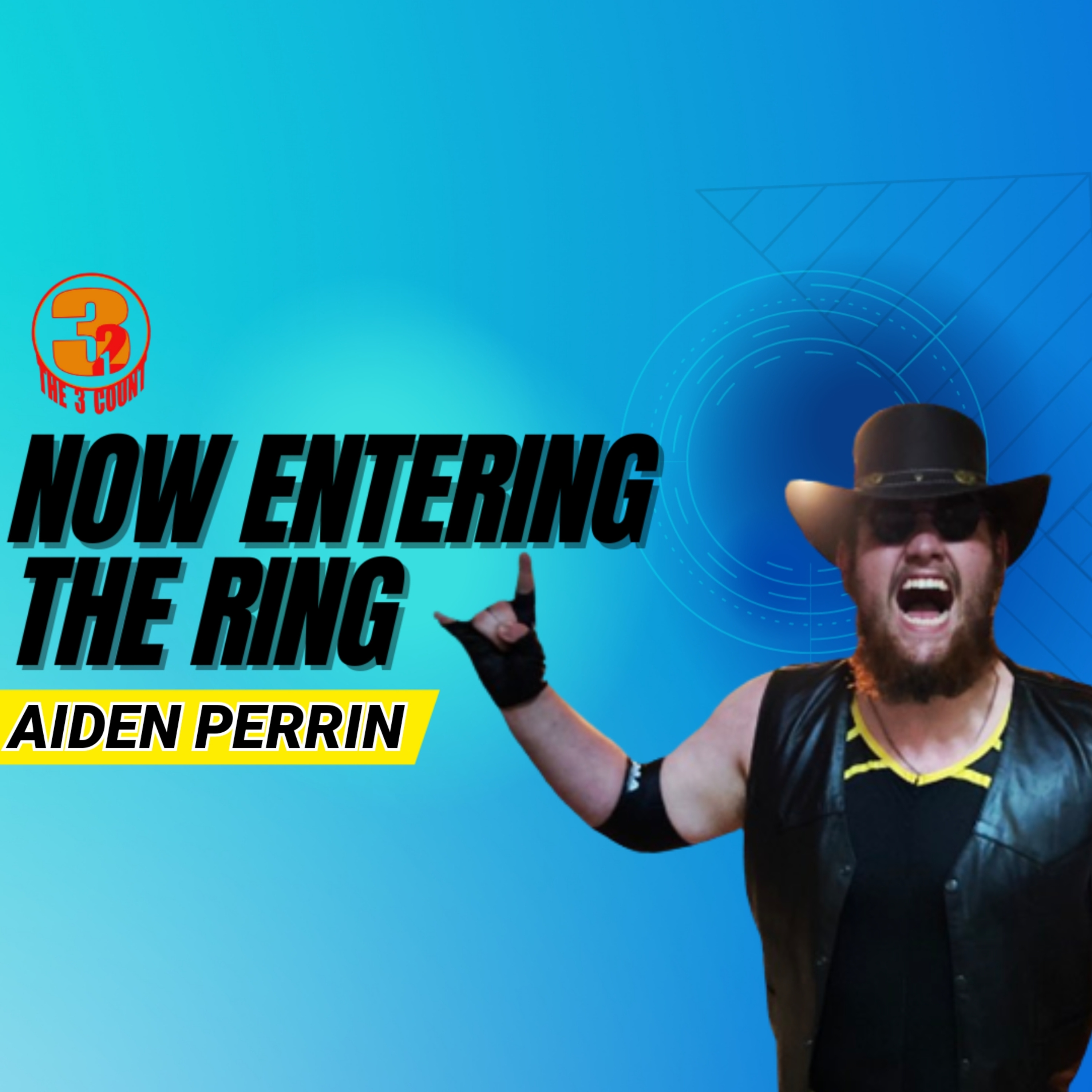 AIDEN PERRIN IS NOW ENTERING THE RING  episode artwork