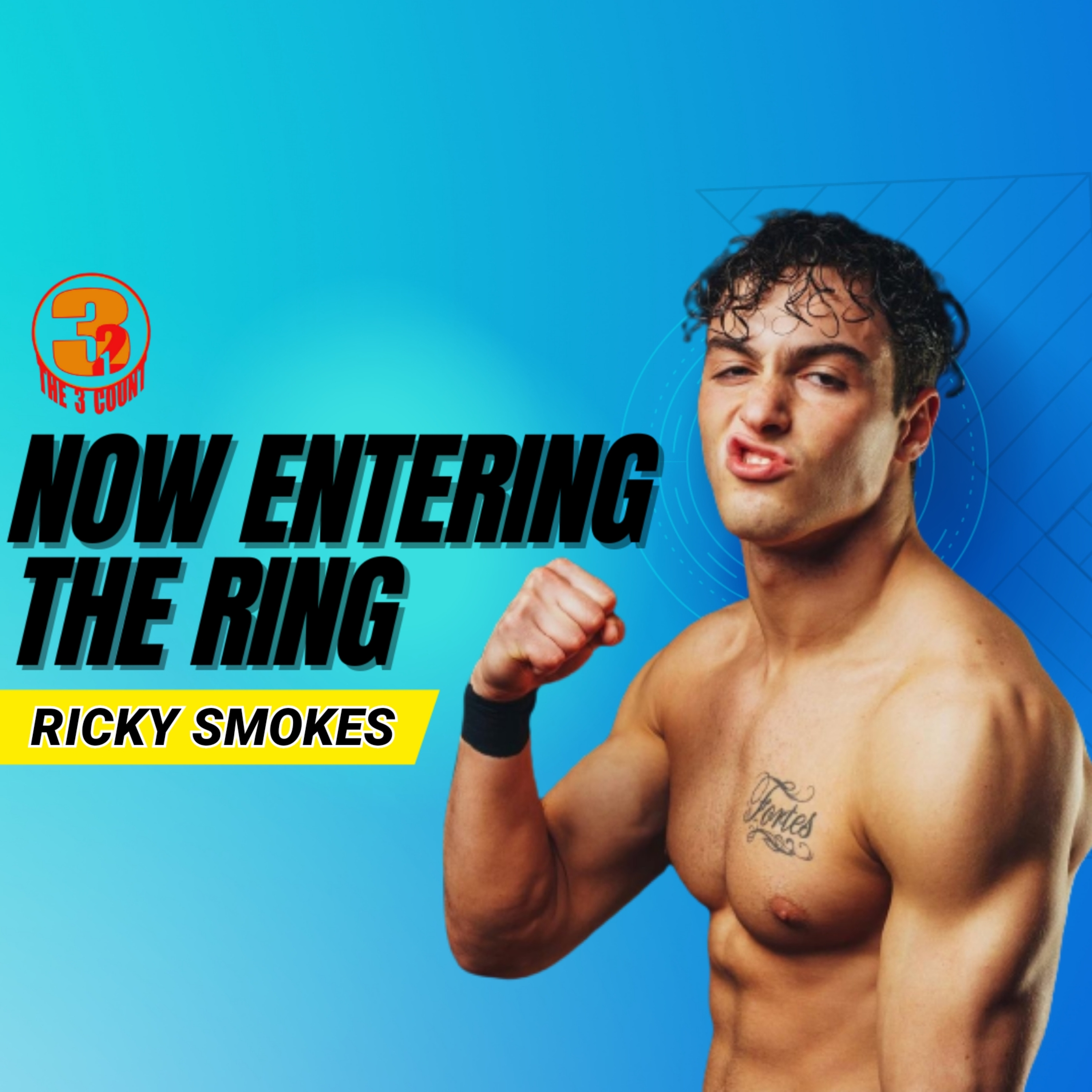 RICKY SMOKES IS NOW ENTERING THE RING  episode artwork