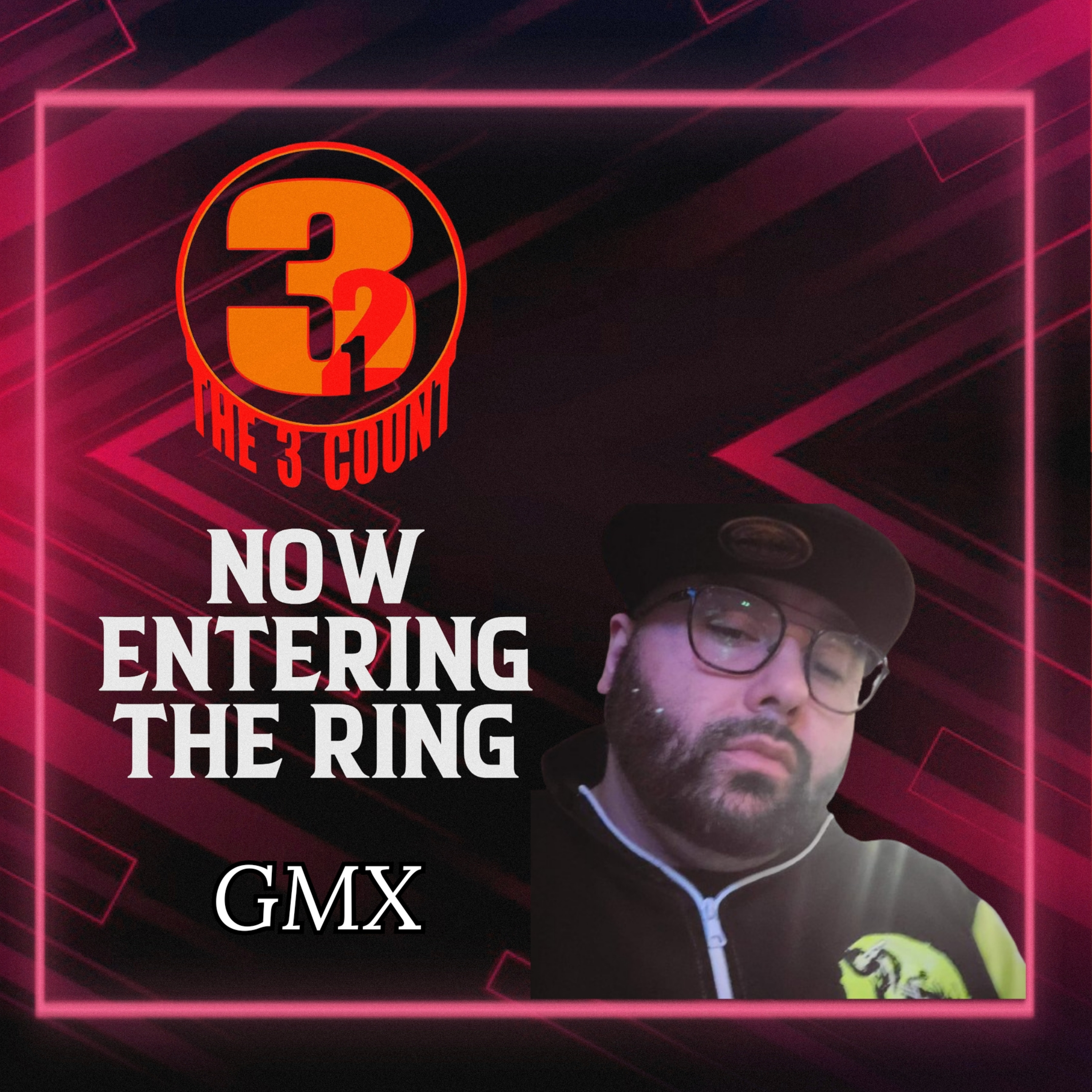 GMX IS NOW ENTERING THE RING episode artwork