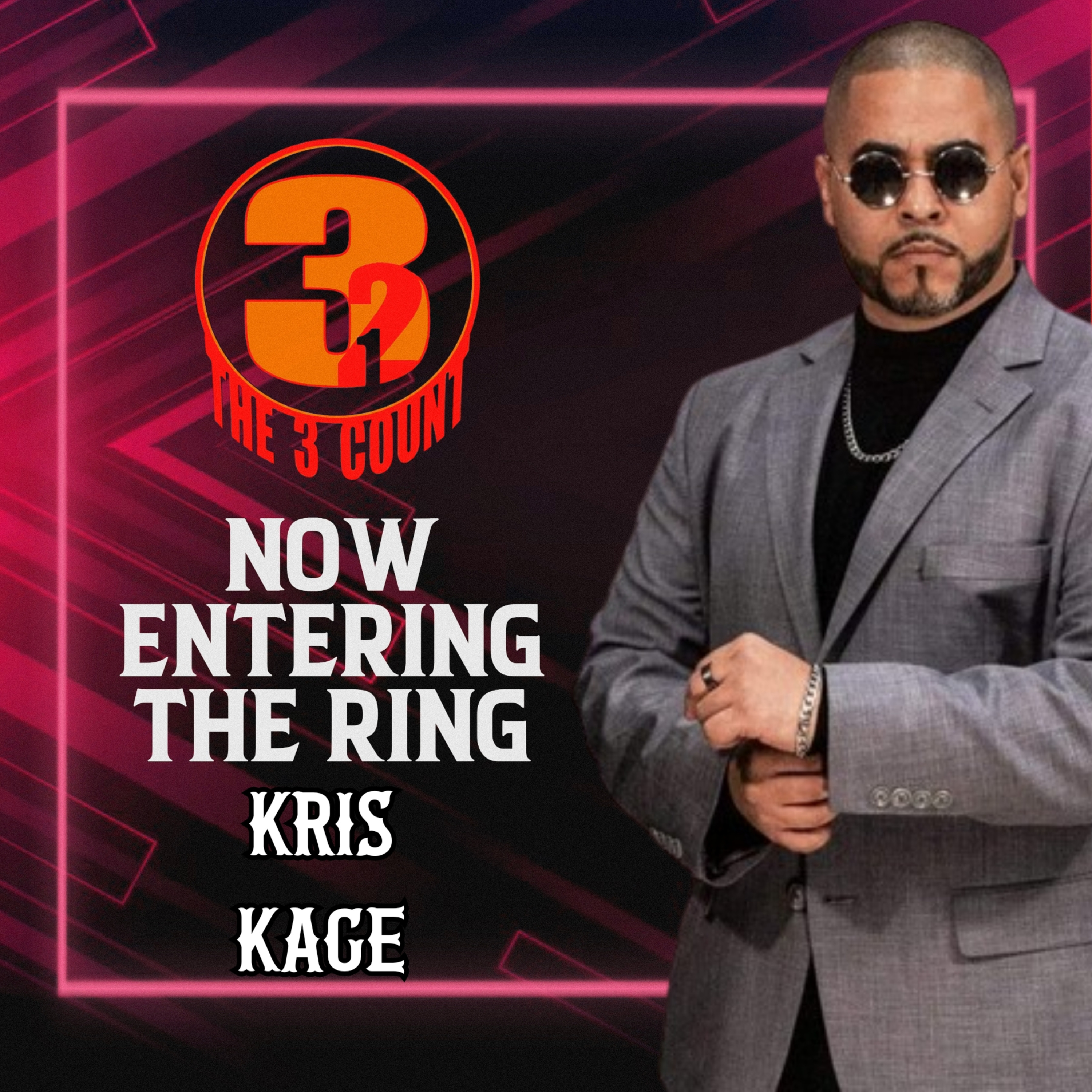 KRIS KAGE IS NOW ENTERING THE RING  episode artwork