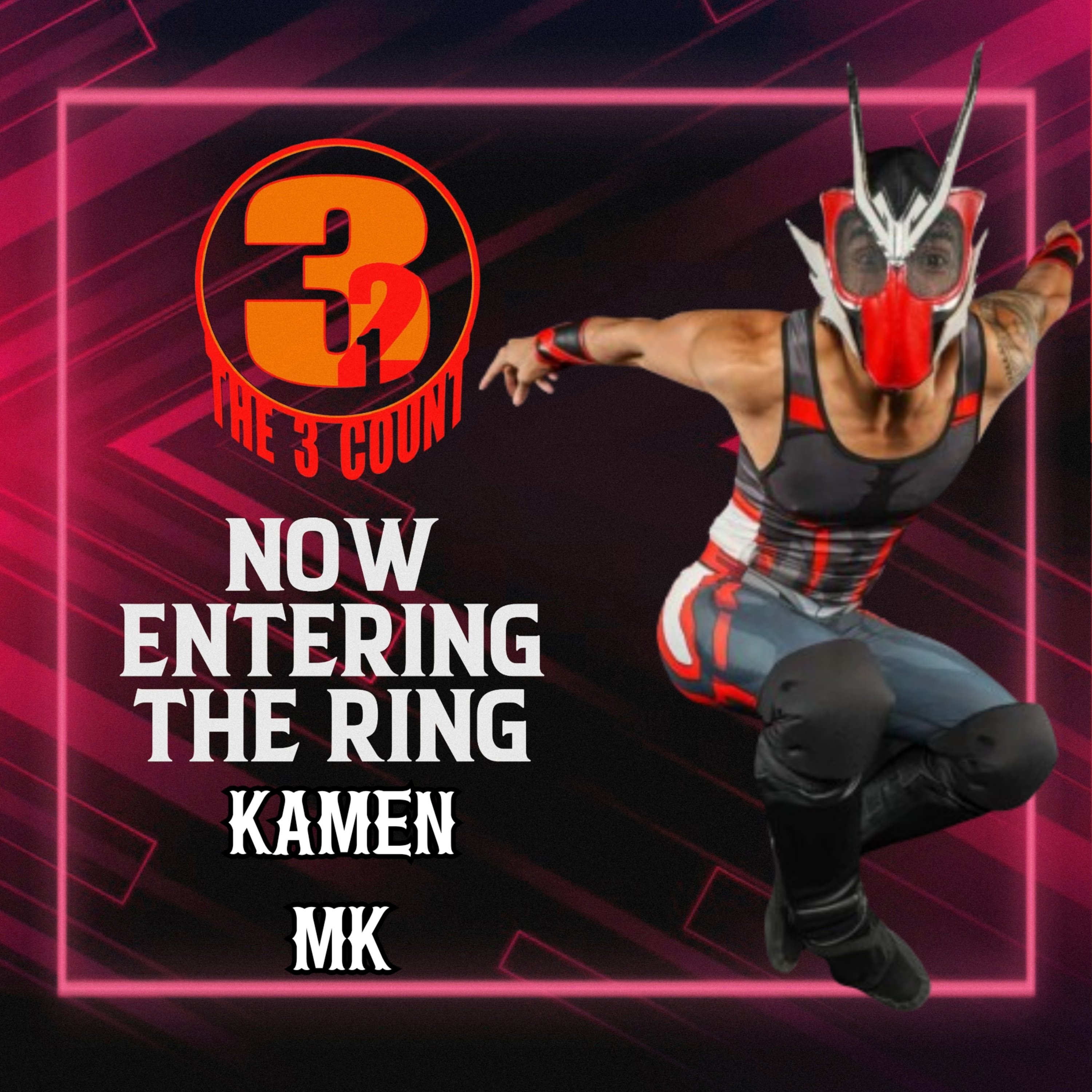 KAMEN MK IS NOW ENTERING THE RING  episode artwork