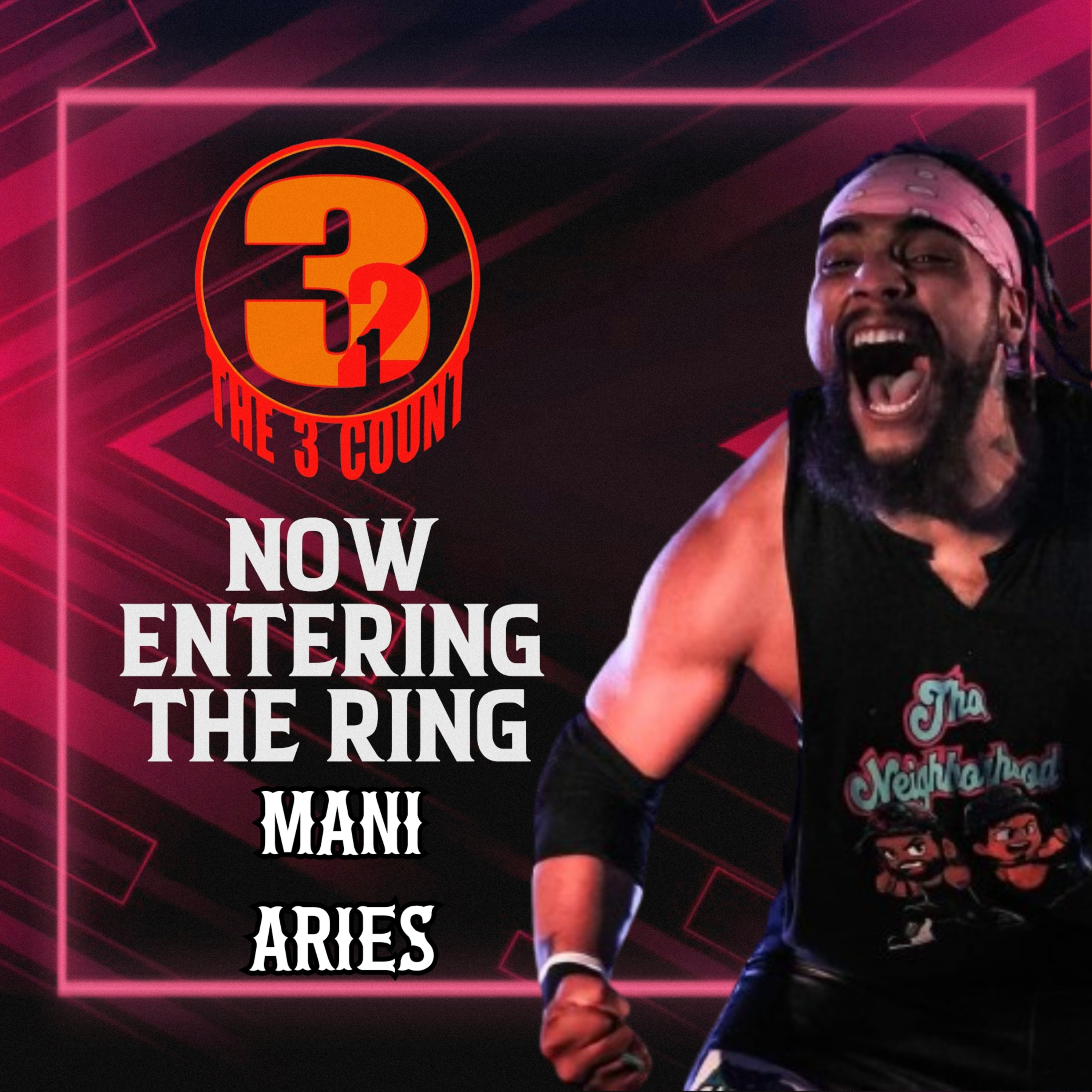 MANI ARIES IS NOW ENTERING THE RING  episode artwork