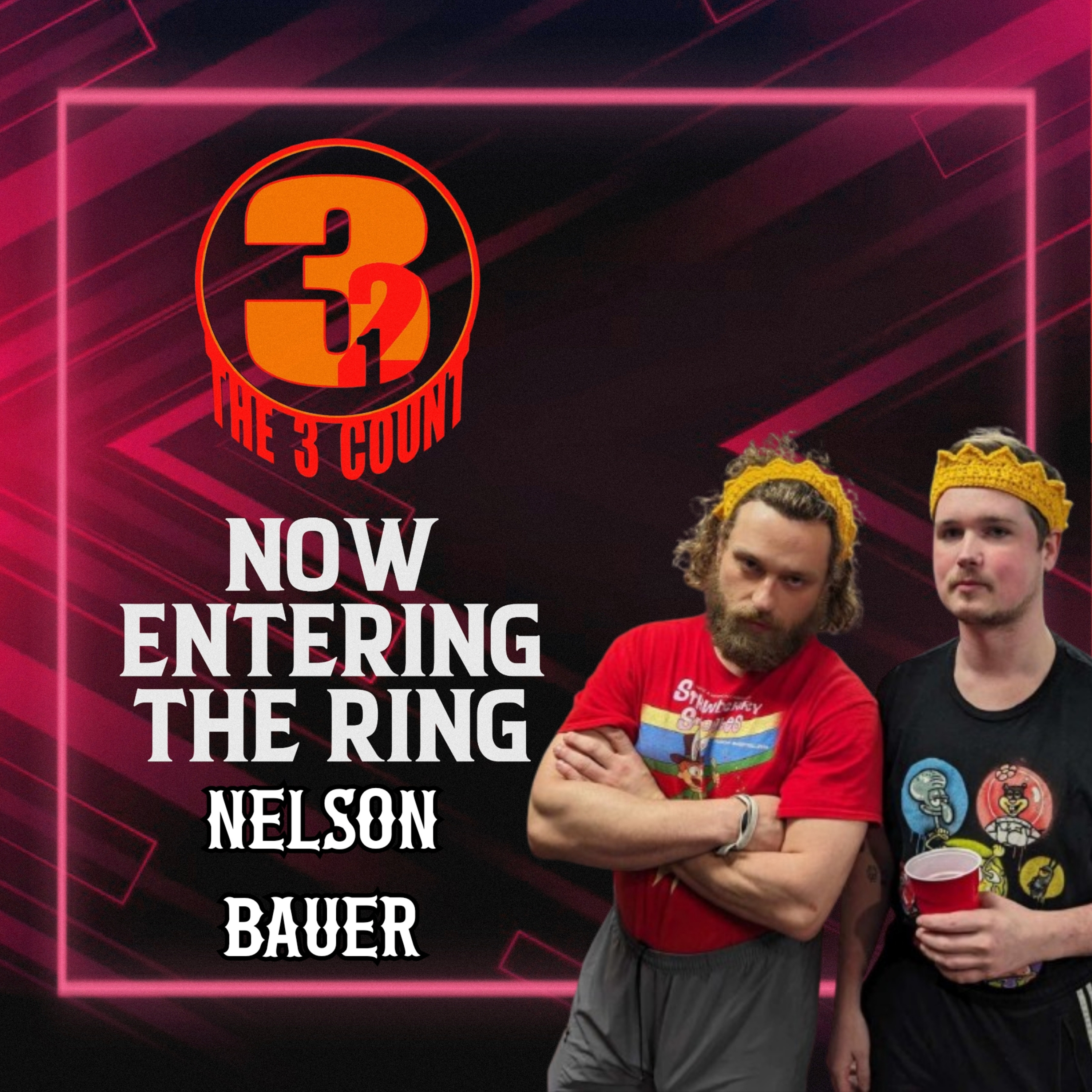 NELSON BAUER IS NOW ENTERING THE RING  episode artwork