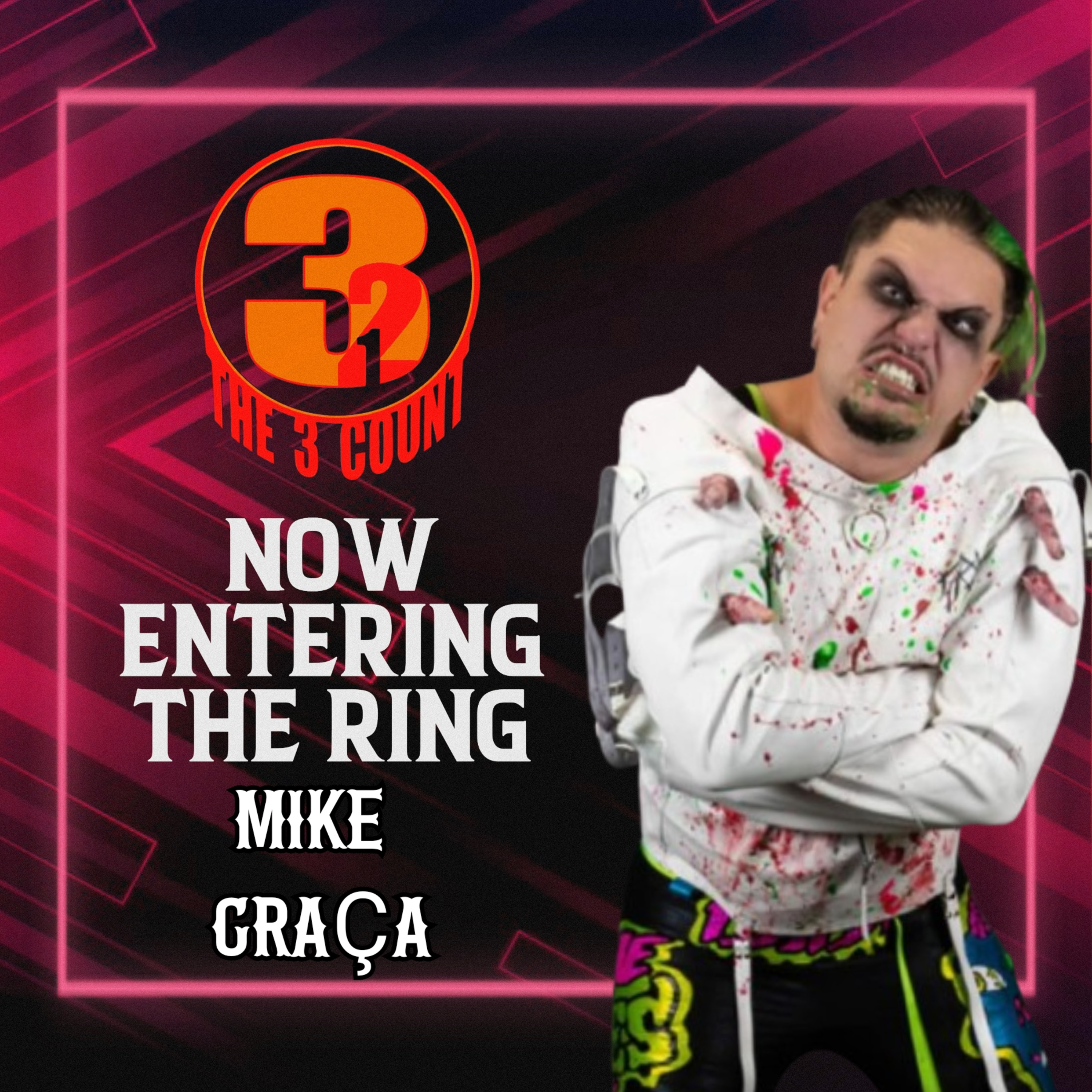 MIKE GRAÇA IS NOW ENTERING THE RING  episode artwork