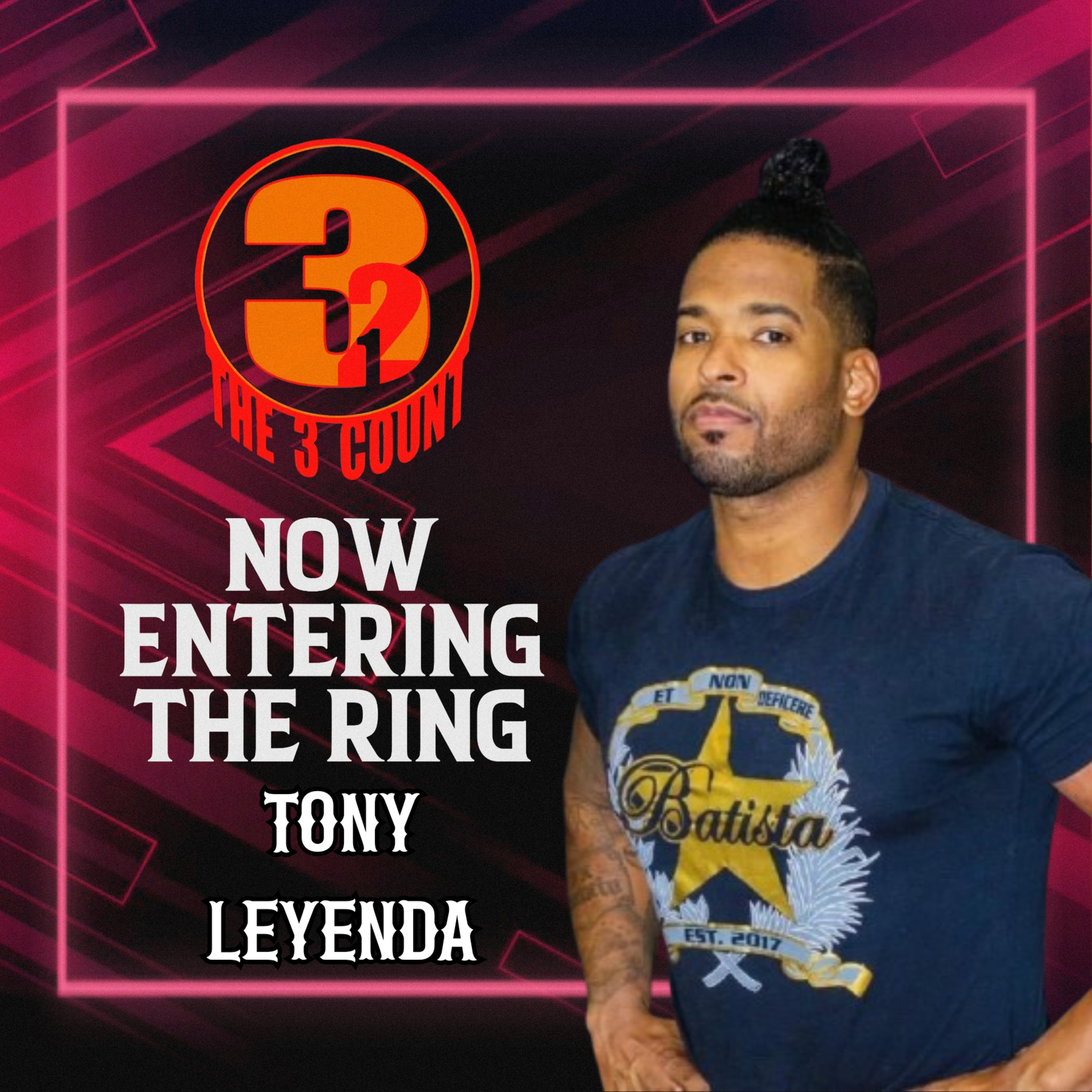 TONY LEYENDA IS NOW ENTERING THE RING  episode artwork