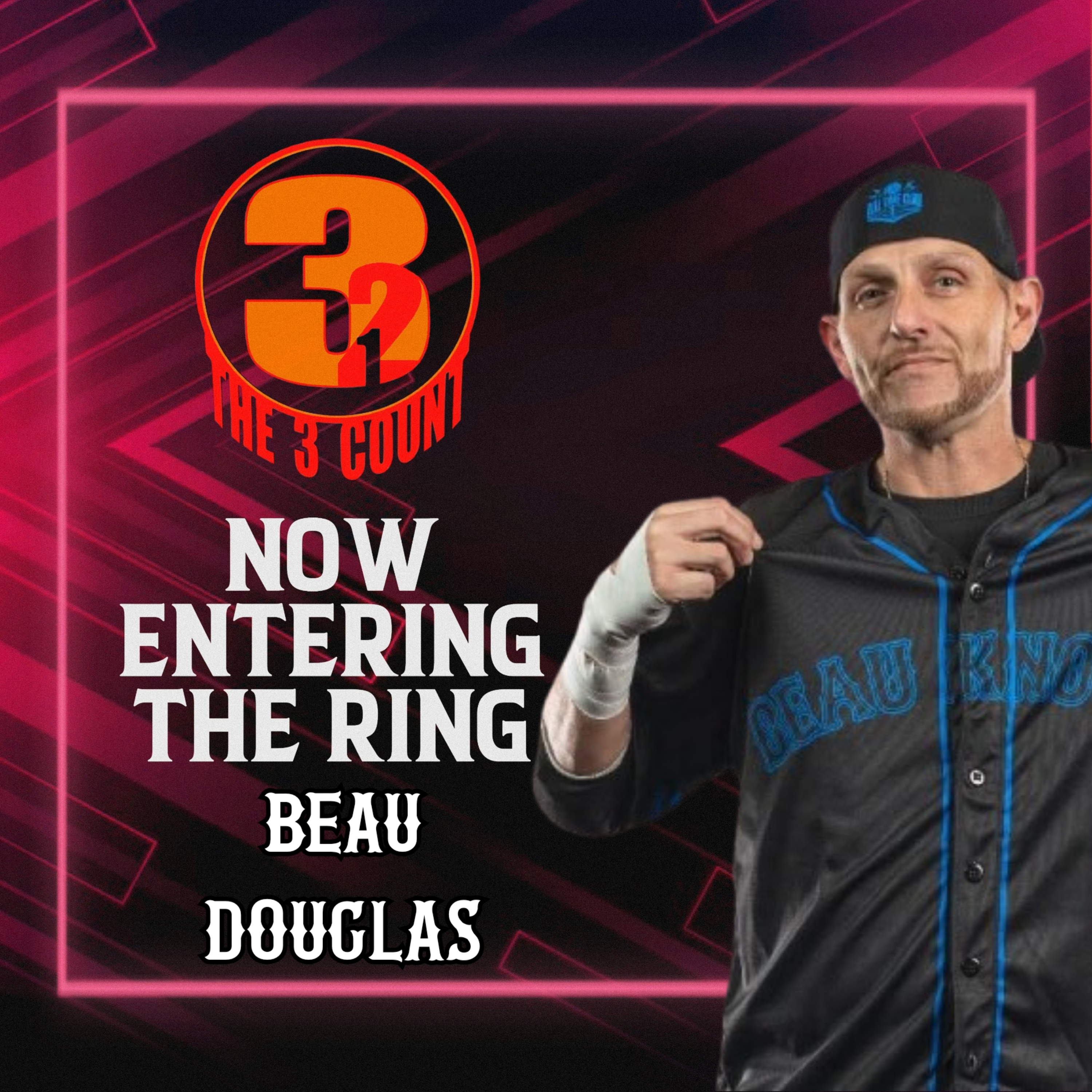 BEAU DOUGLAS IS NOW ENTERING THE RING  episode artwork