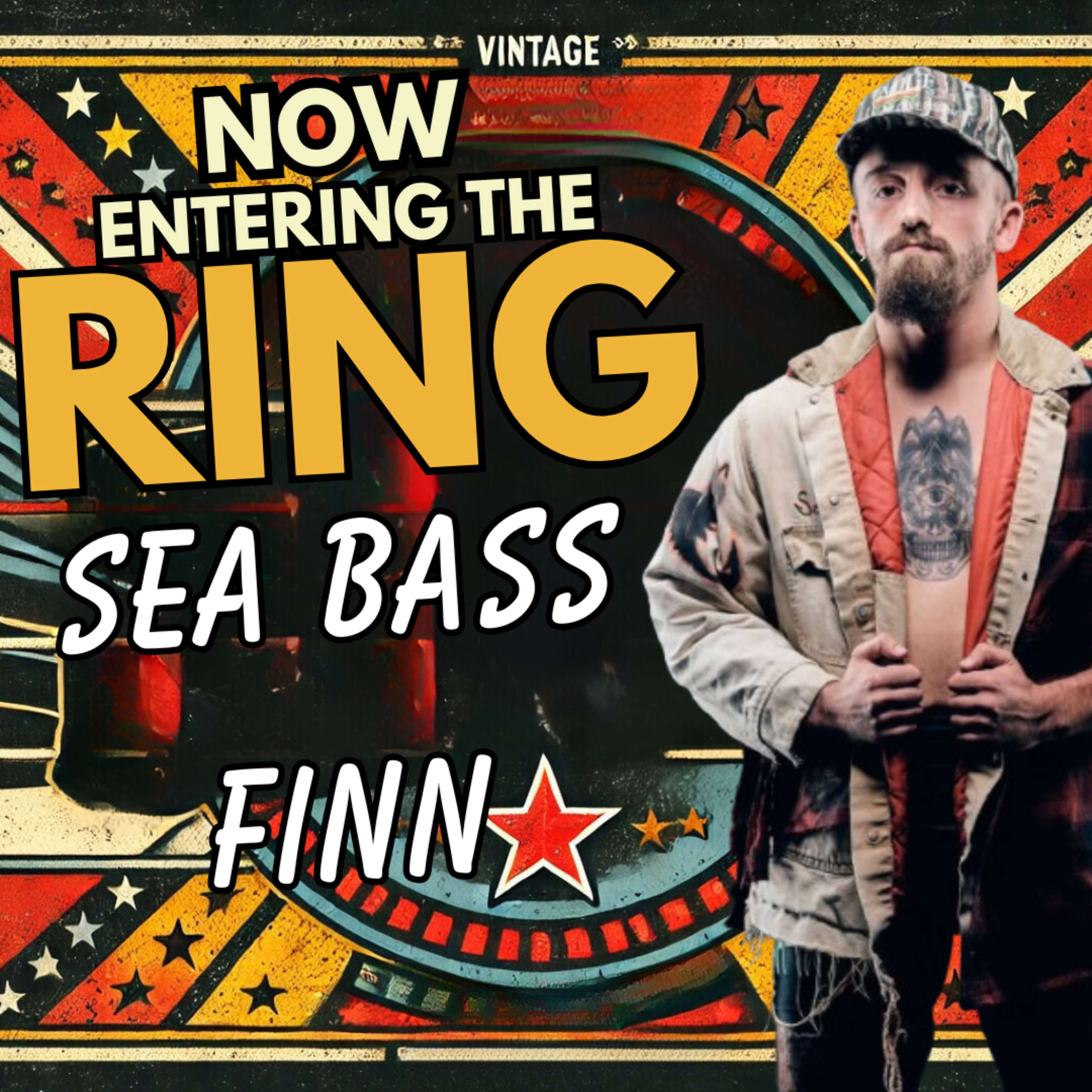 SEA BASS FINN IS NOW ENTERING THE RING  episode artwork