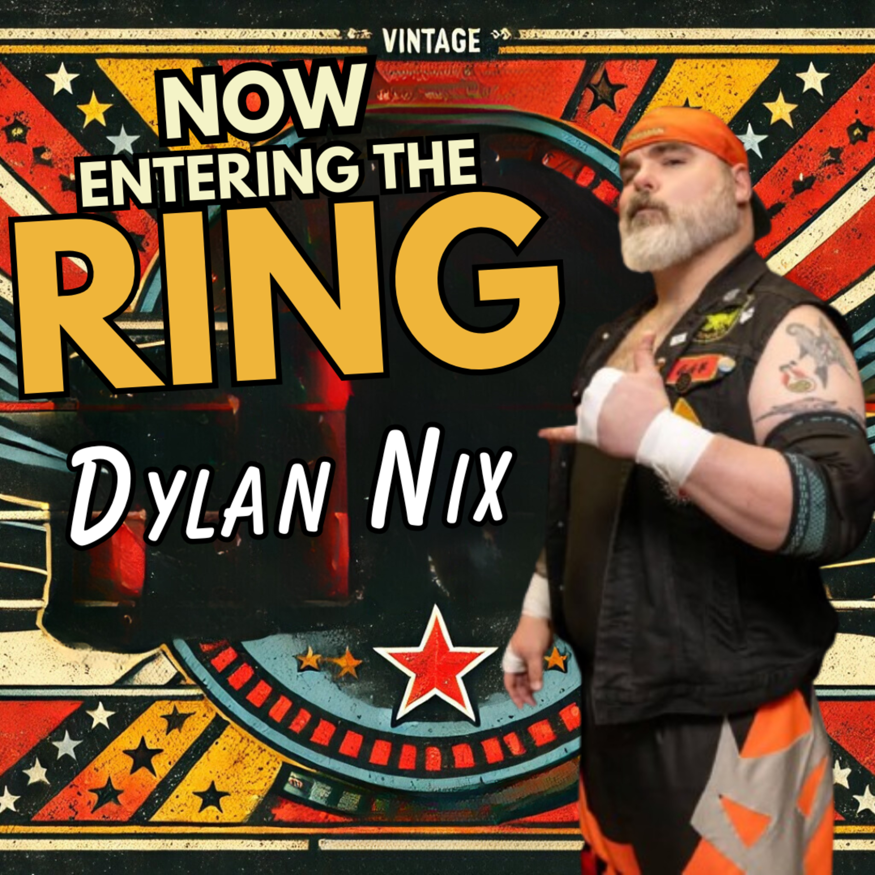 DYLAN NIX IS NOW ENTERING THE RING  episode artwork