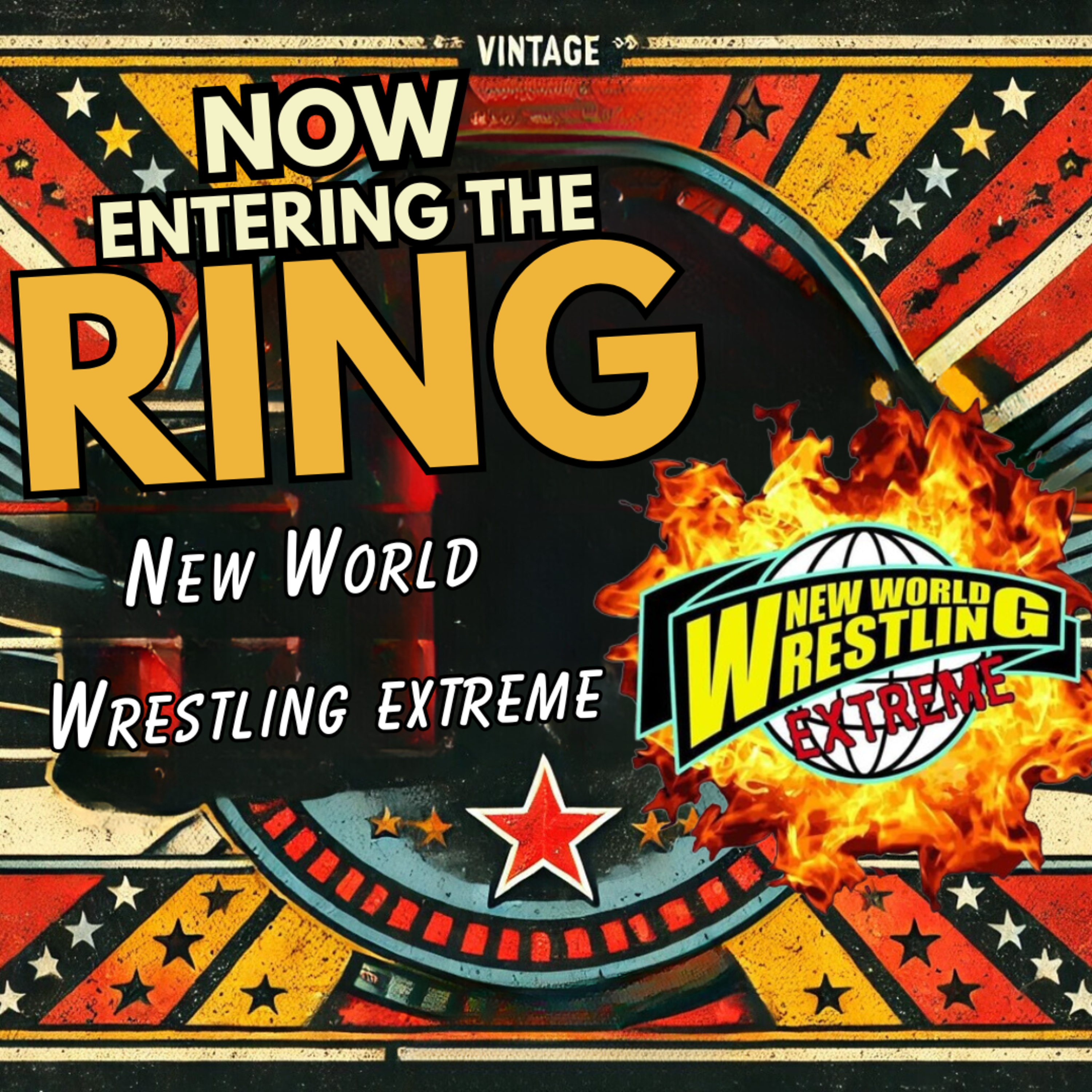 NEW WORLD WRESTLING EXTREME IS NOW ENTERING THE RING  episode artwork