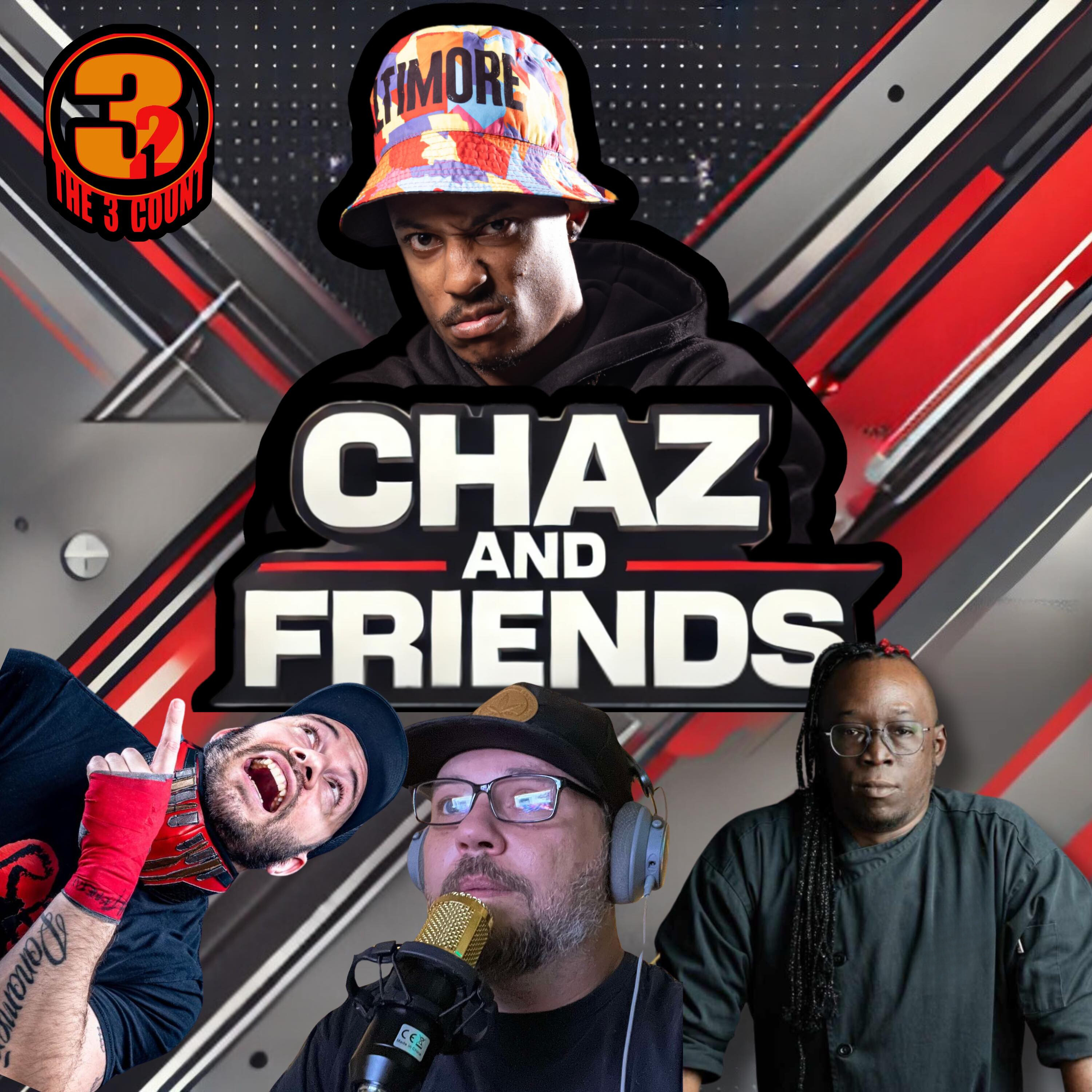 The 3 Count Podcast Presents Chaz and Friends: The One With A Plan episode artwork