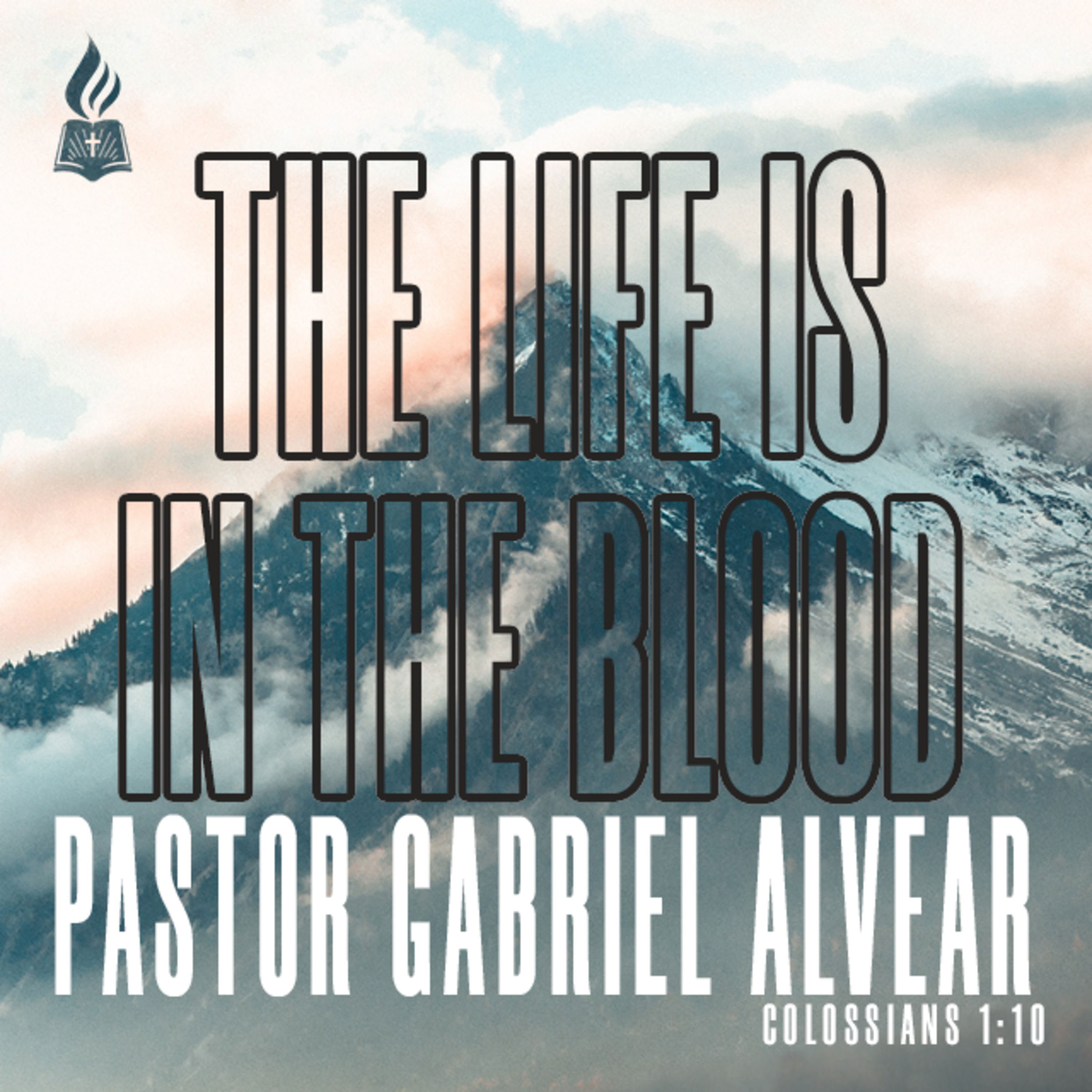 “The Life Is In The Blood“ | Assistant Pastor Gabriel Alvear | Sunday AM Service | 09/03/2023 episode artwork