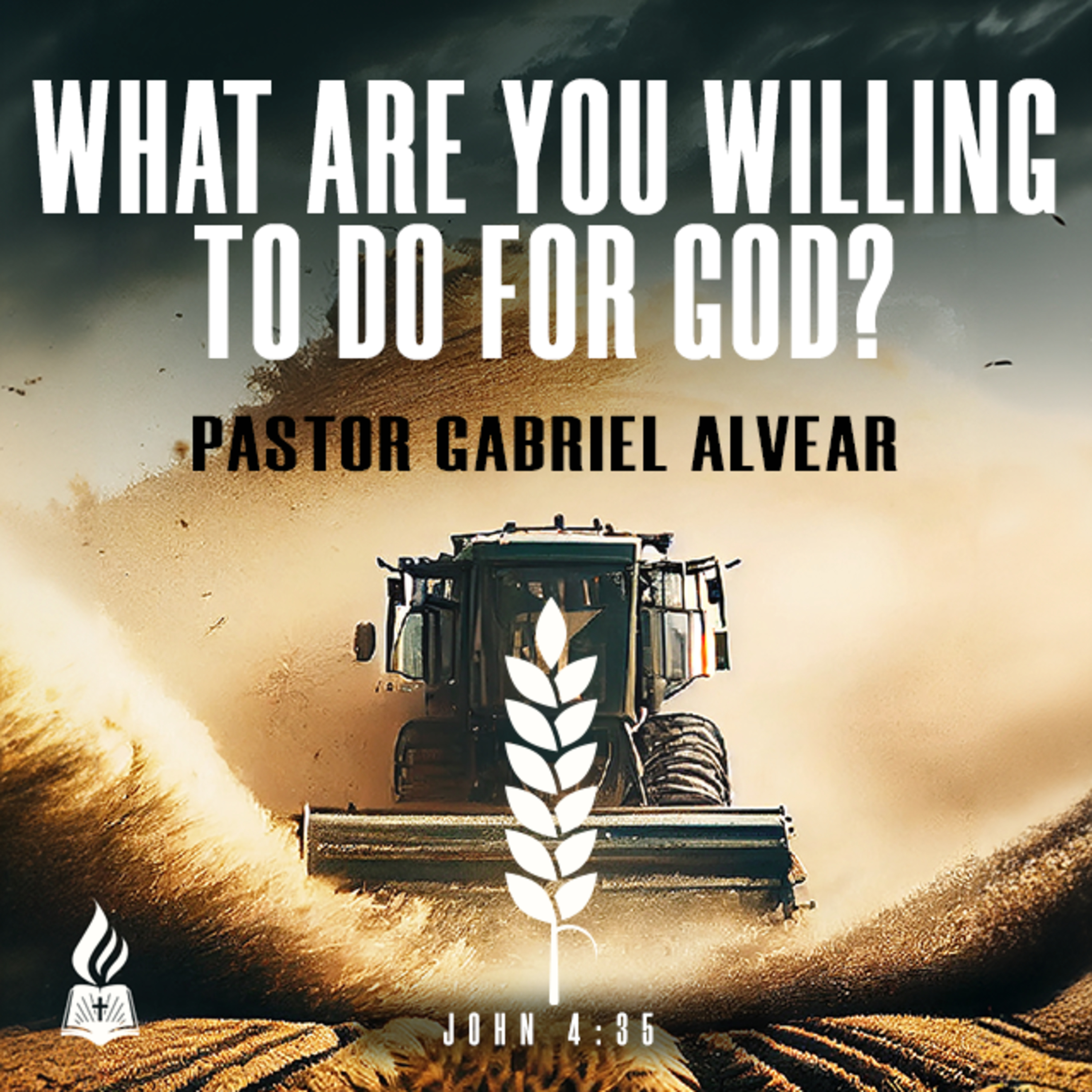 “What Are You Willing To Do For God?“ | Assistant Pastor Gabriel Alvear | Sunday AM Service  |  10/01/2023 episode artwork