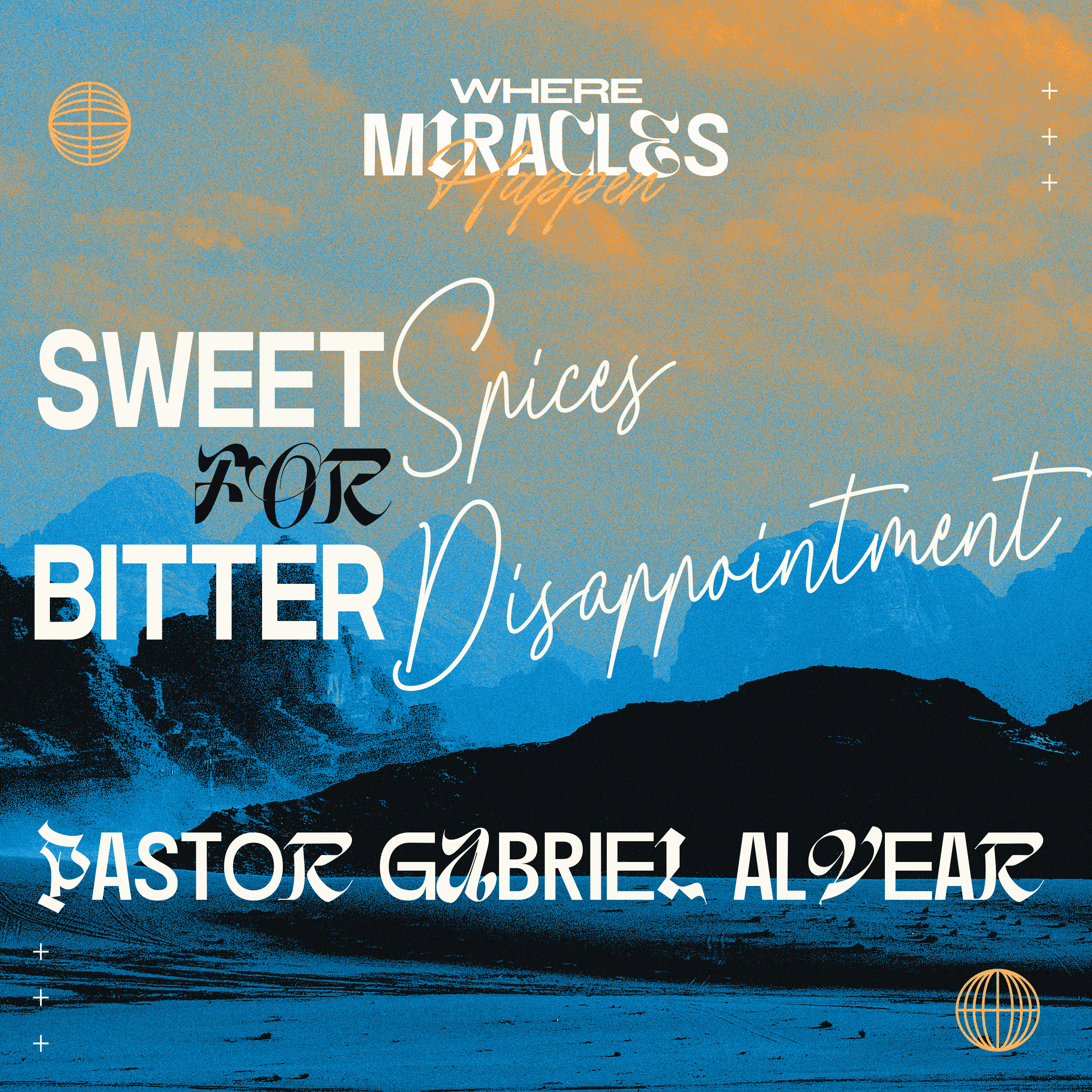 “Sweet Spices For Bitter Disappointment" | Pastor Gabriel Alvear  |  Sunday AM Service  |  03/24/2024 episode artwork