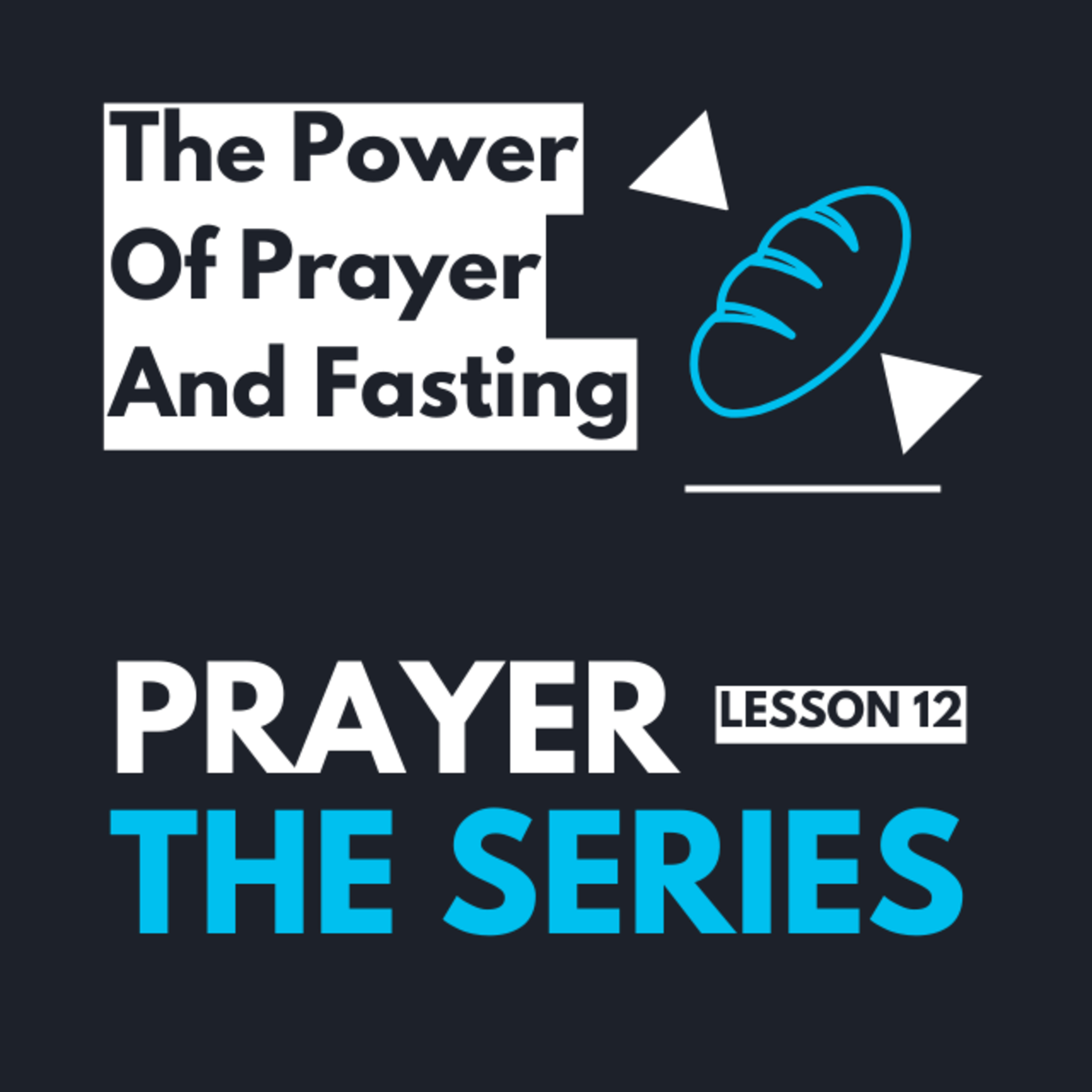Prayer: The Series | Lesson 11  |  "What To Do When The Answer To Prayer Is Delayed"  |  Pastor Gabriel Alvear episode artwork