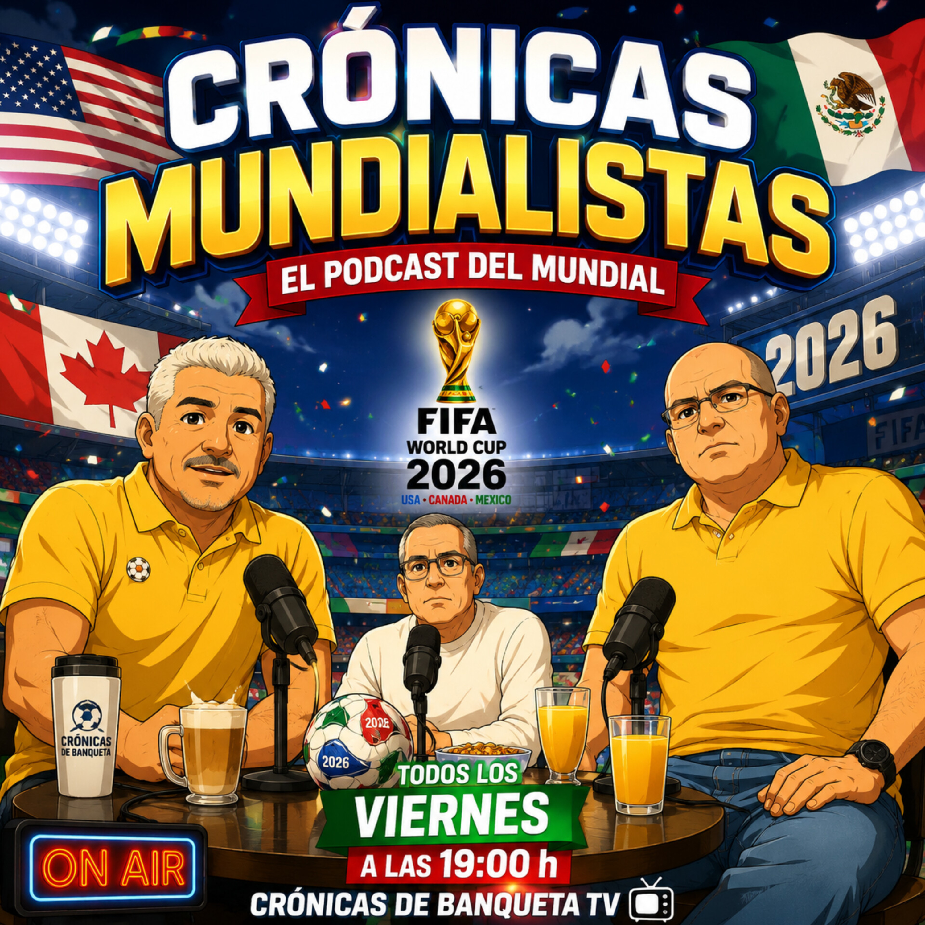 CRÓNICAS MUNDIALISTAS - con: Arturo Trejo, Pepe Bermúdez y Raymundo González - "Todo acerca del mundial" episode artwork