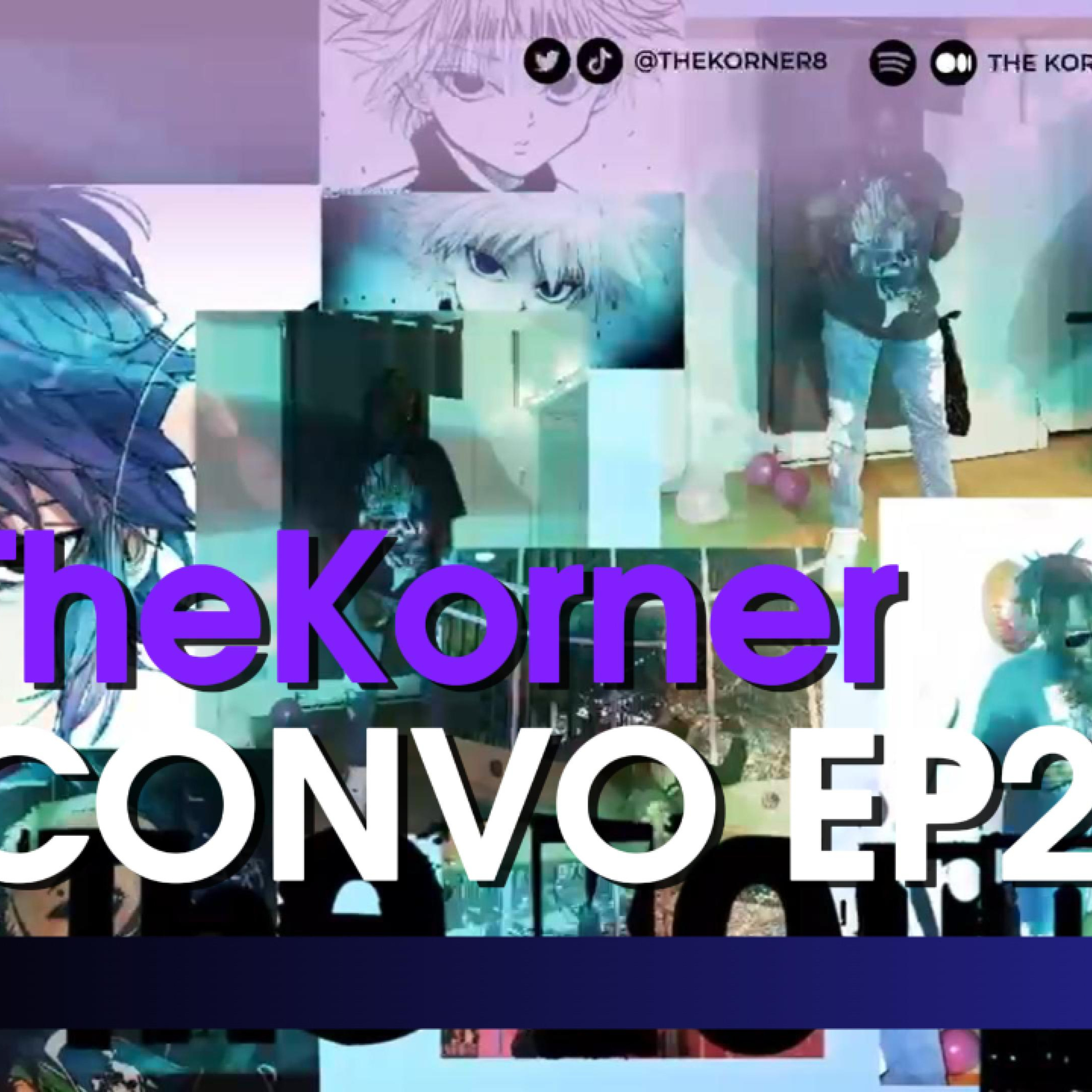 TheKonrer #Convo EP2 episode artwork