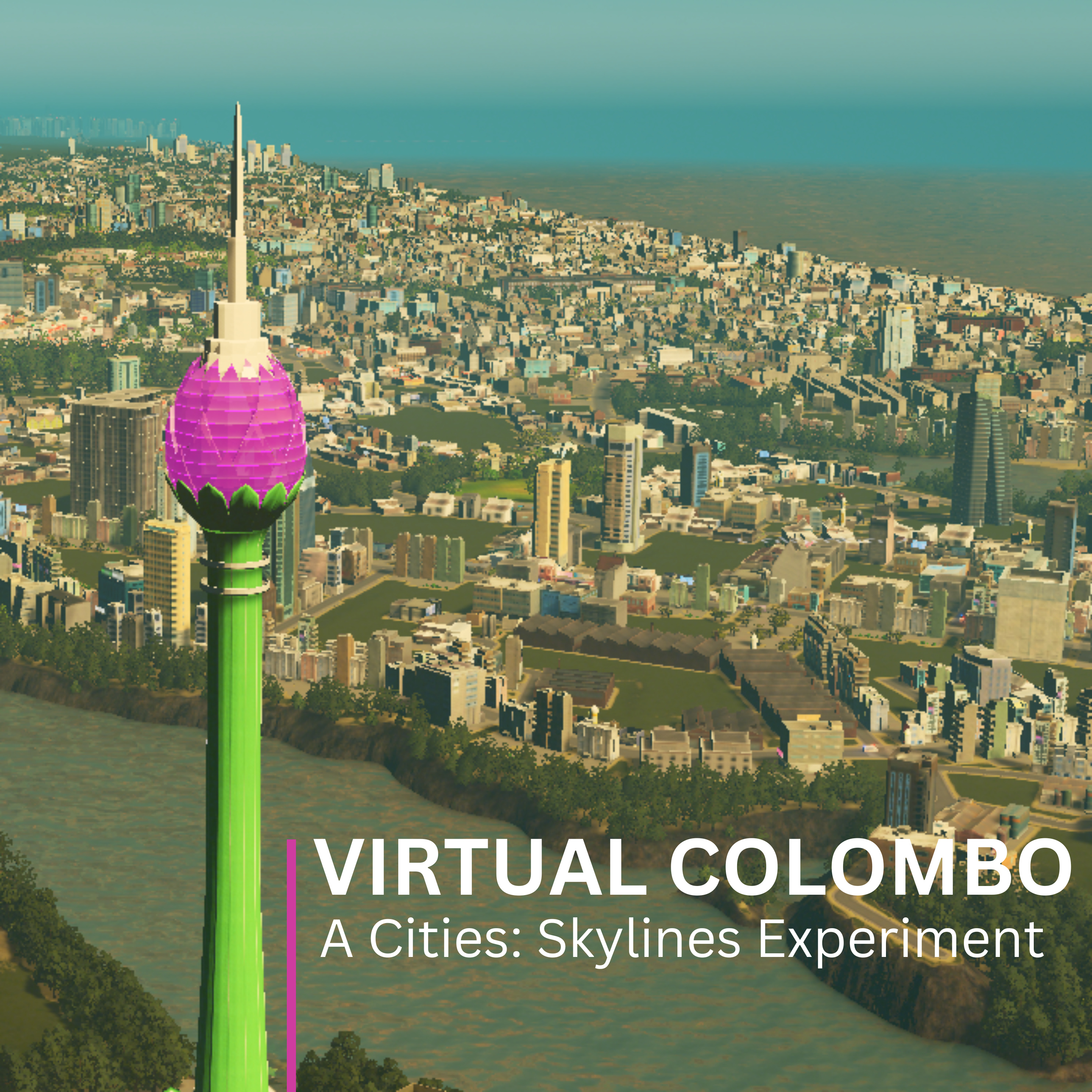Building virtual Colombo - A "Cities: Skylines" experiment, Part 2 episode artwork