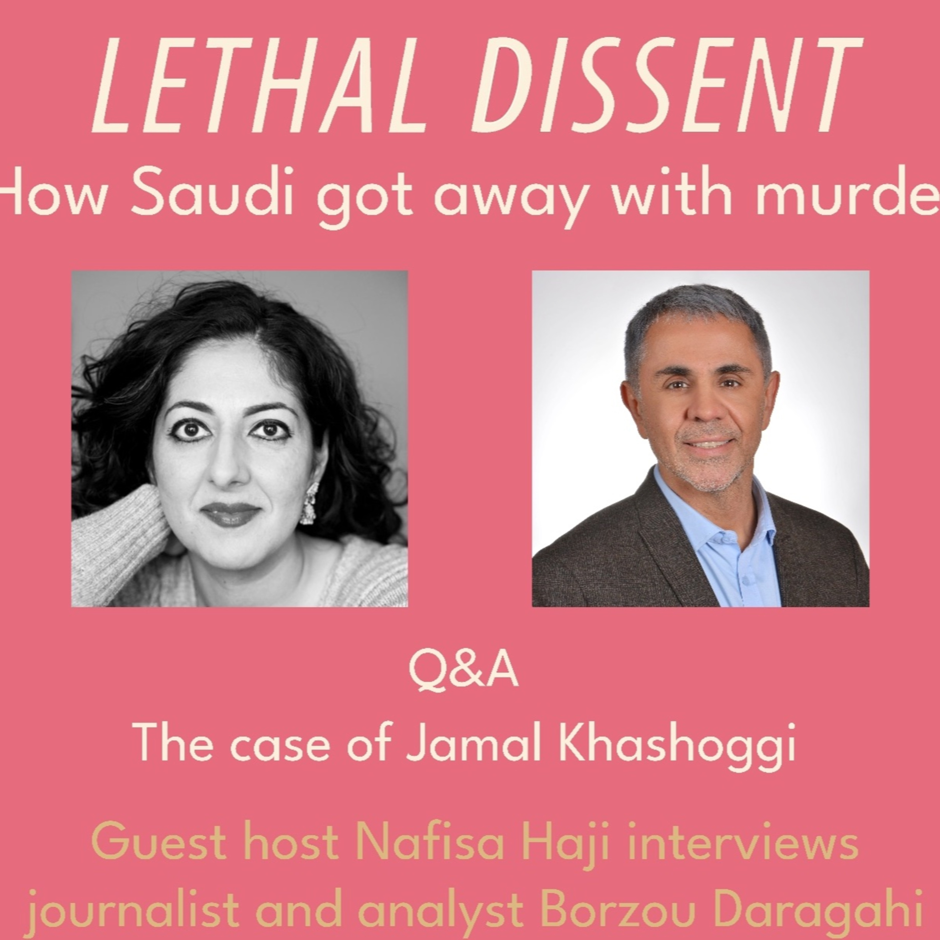 Lethal Dissent: How Saudi Arabia Got Away With Murder