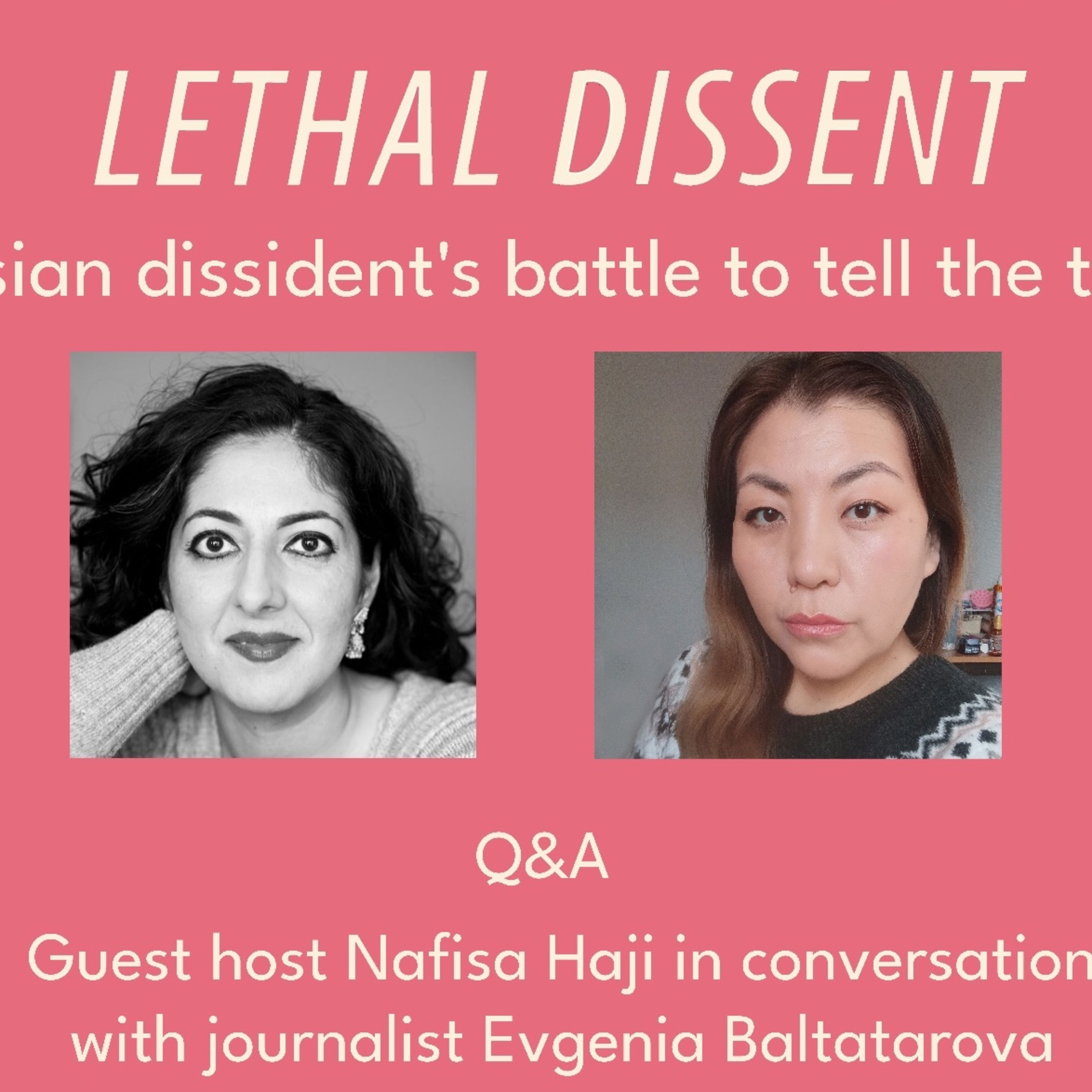 Lethal Dissent: A Russian Dissident's Battle to Tell the Truth