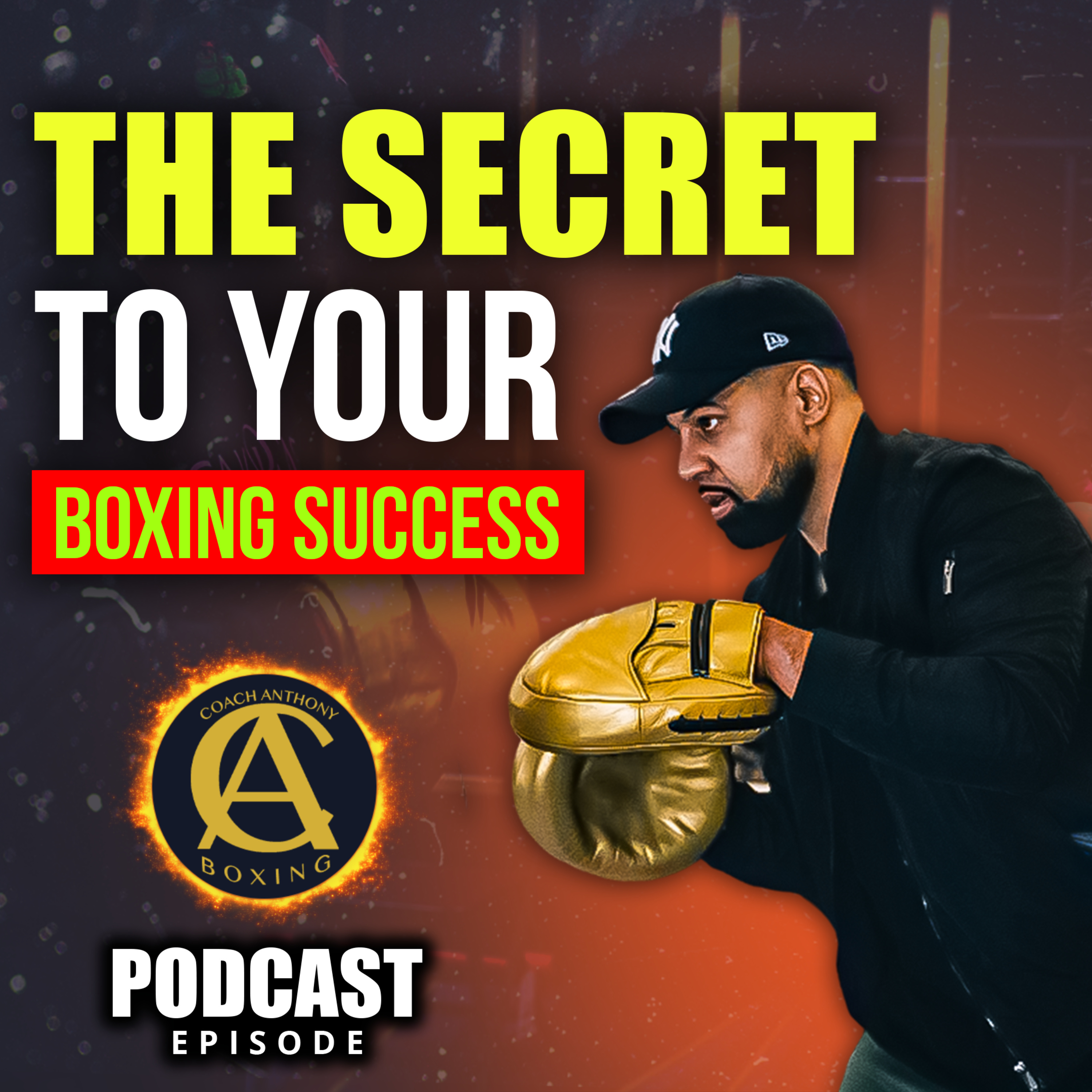 The Secret To Your Boxing Success