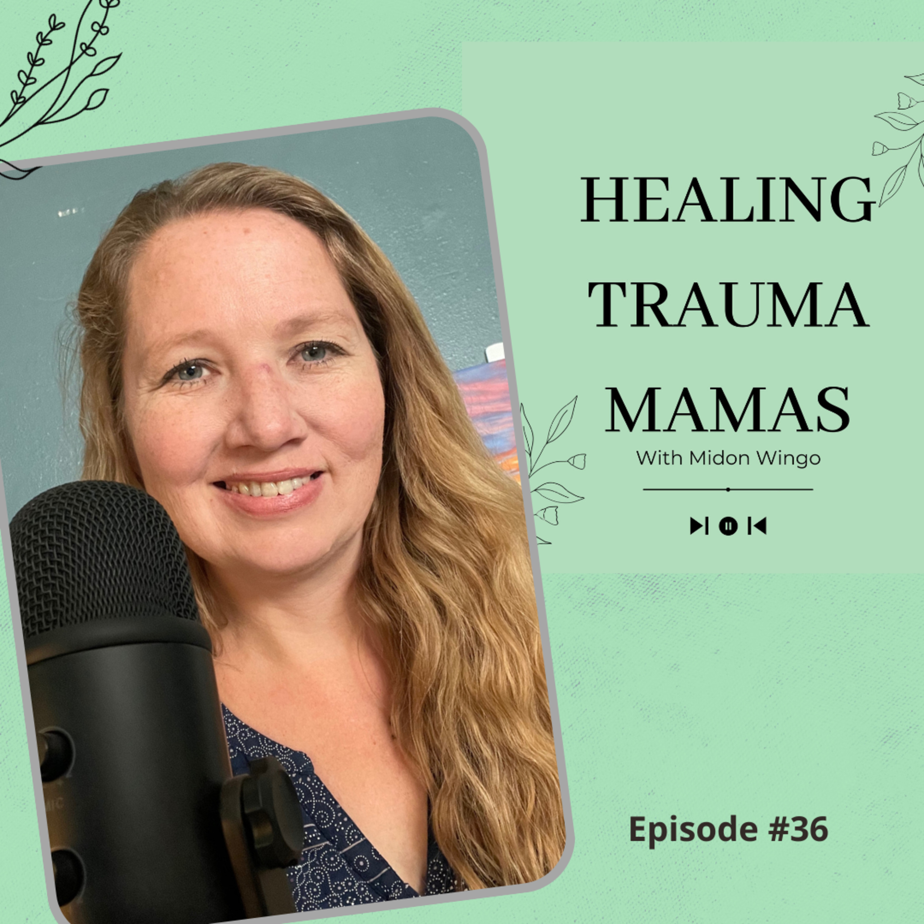 Healing Trauma Mamas
